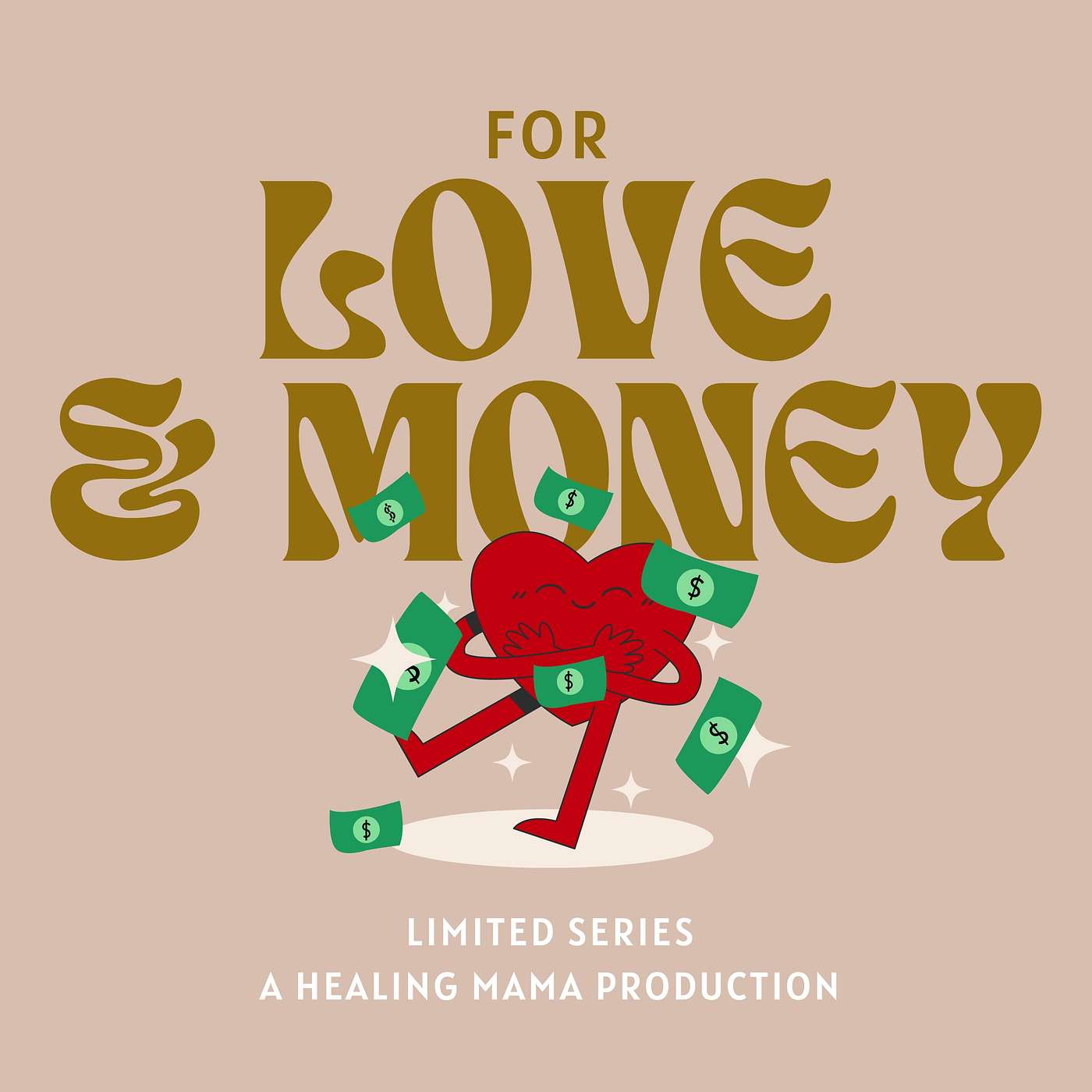 For Love & Money by Healing Mama™