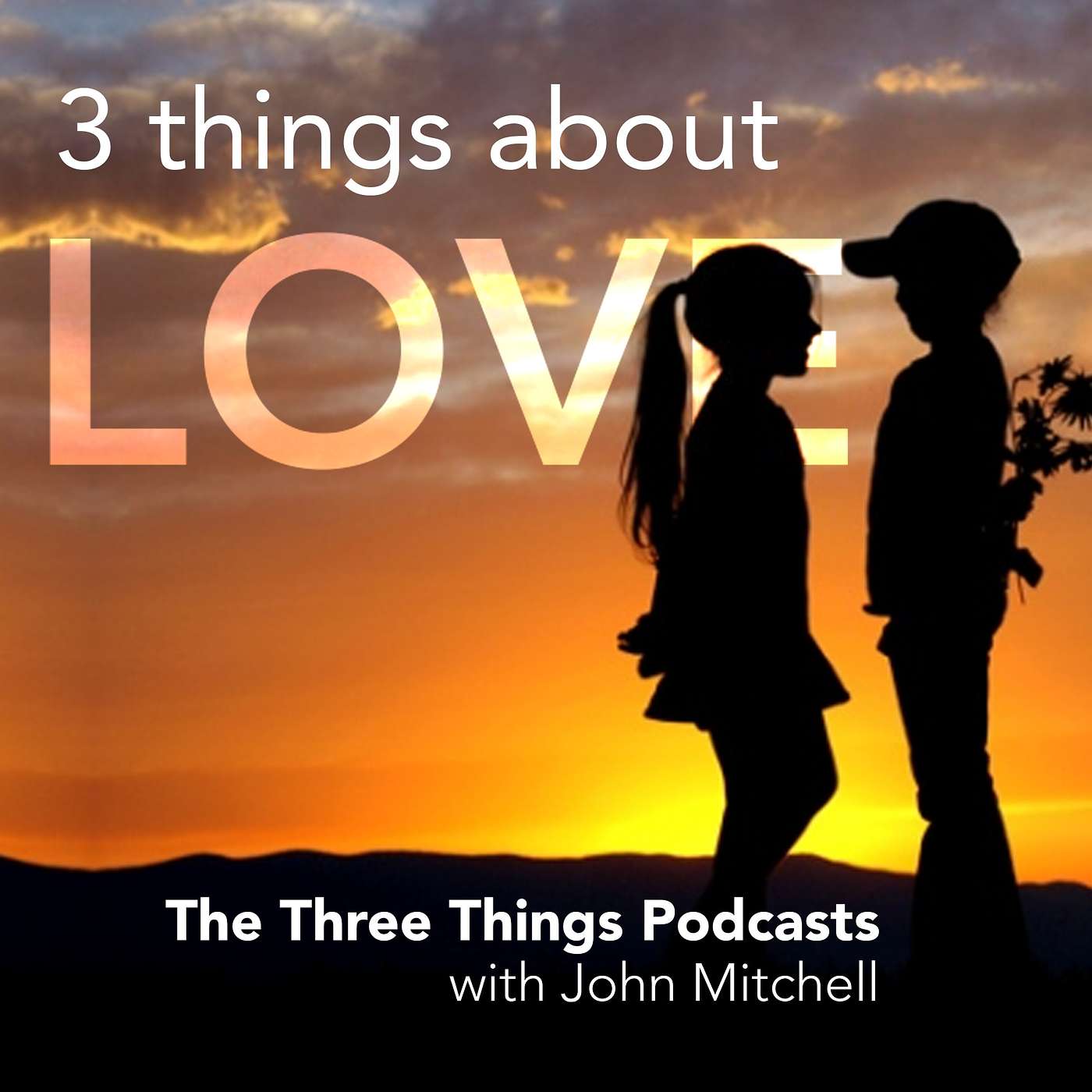 Episode 8 - Three things about Love