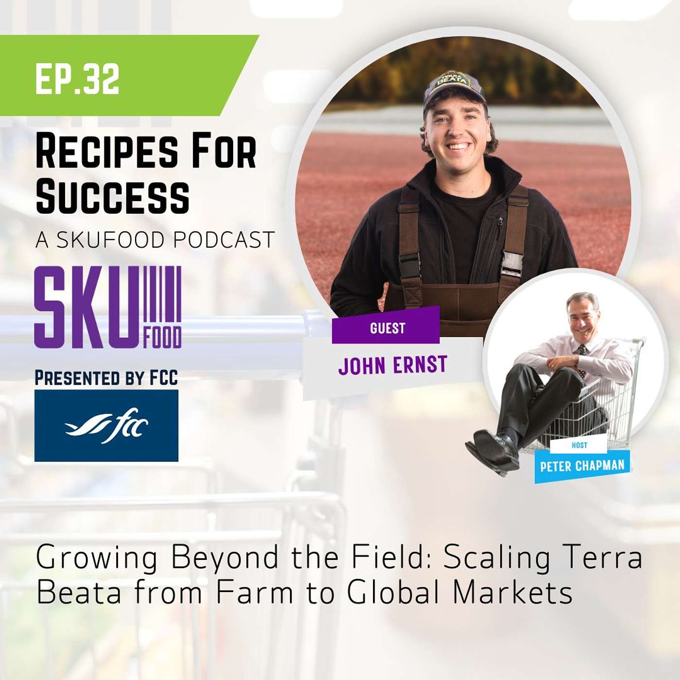 S01 E32: Growing Beyond the Field: Scaling Terra Beata from Farm to Global Markets episode artwork