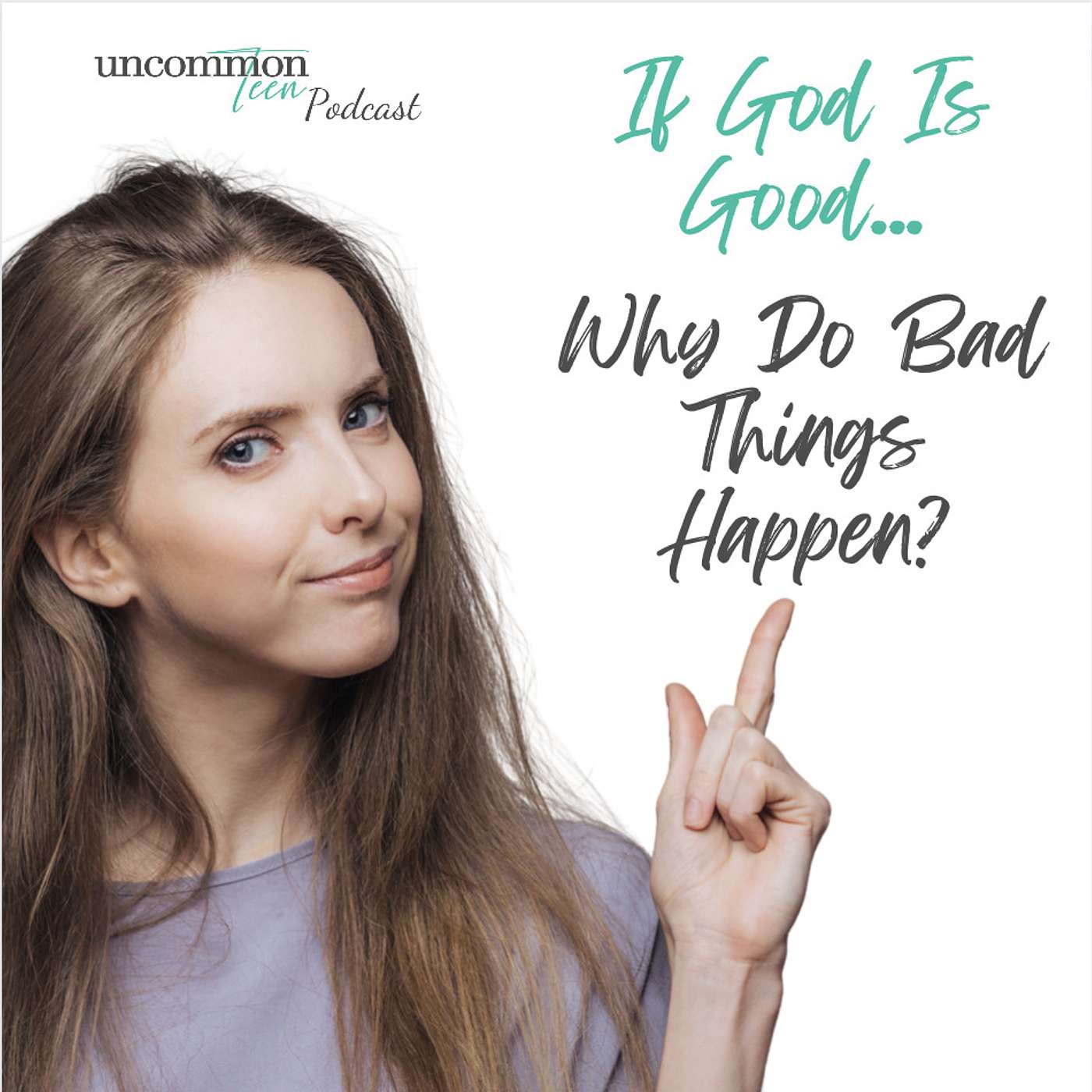 UncommonTEEN: The Podcast for Christian Teen Girls