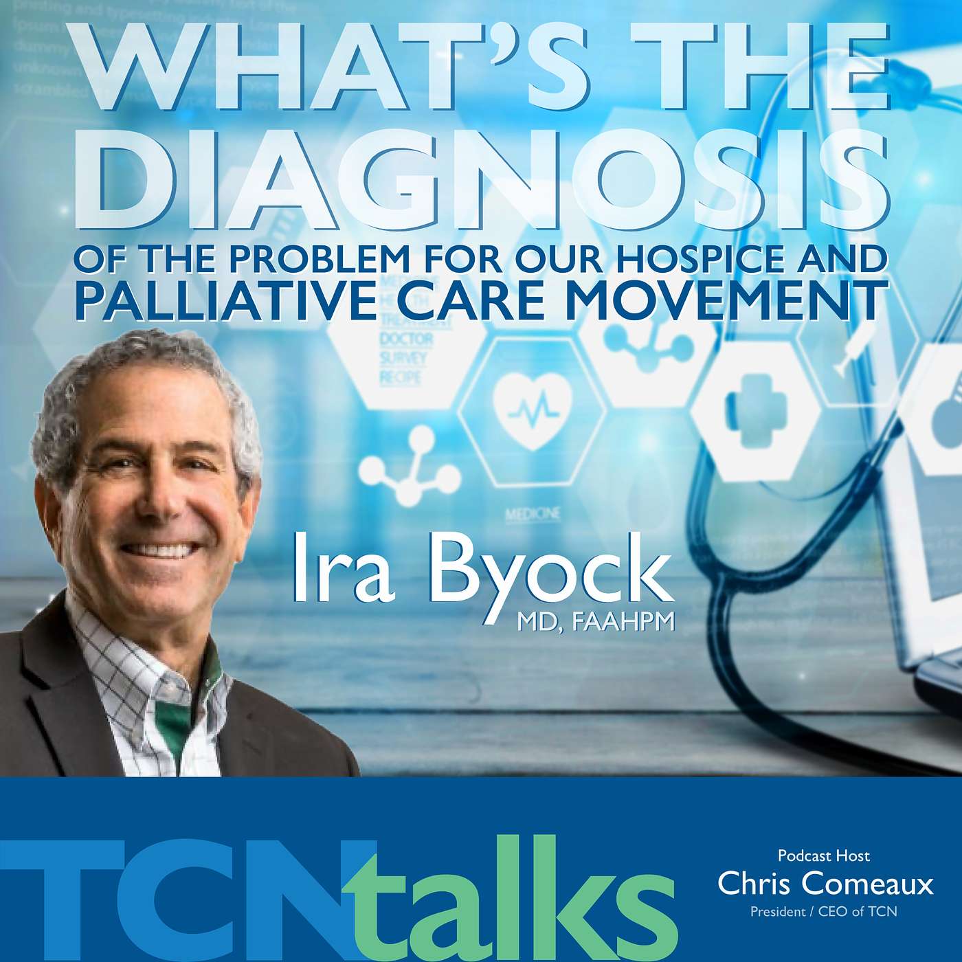 What’s the Diagnosis of the Problem for our Hospice and Palliative Care Movement