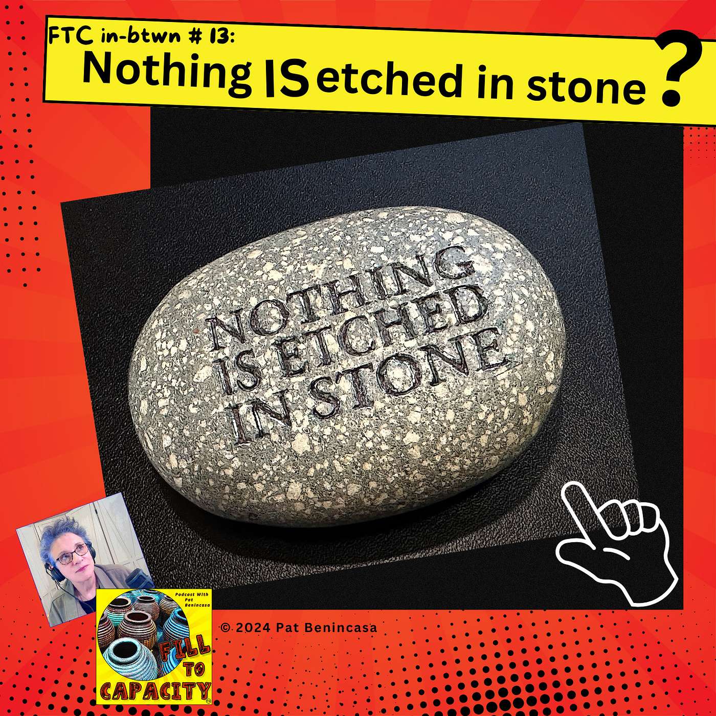 Nothing IS Etched in Stone?
