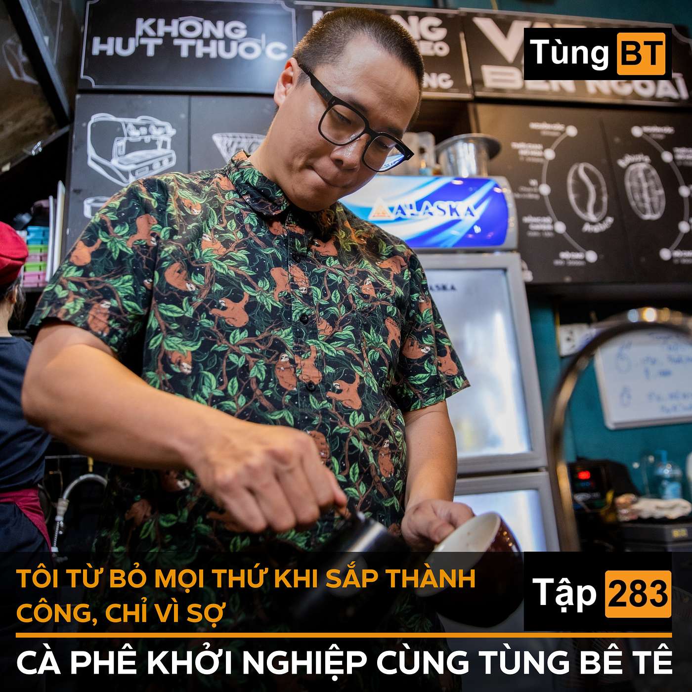 #283 Tôi từ bỏ mọi thứ khi sắp thành công, chỉ vì sợ episode artwork
