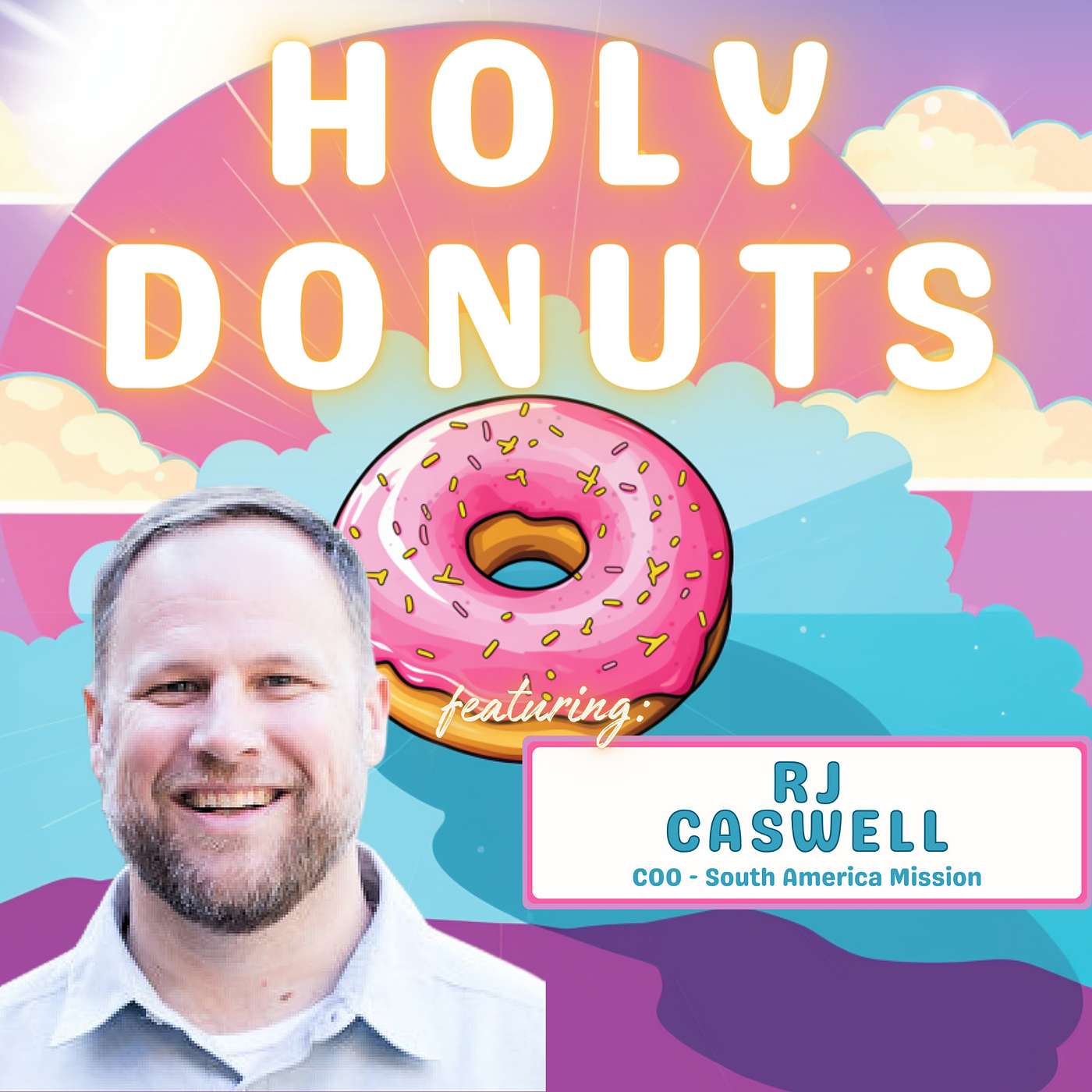 Holy Donuts: A Marketing And Donor Engagement Podcast For Christian Non-Profits