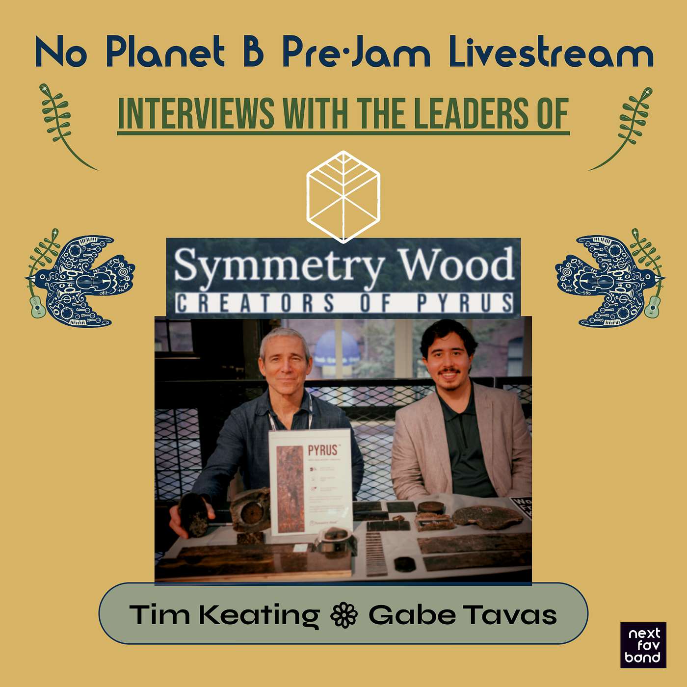Symmetry Wood's Pyrus product with Gabe Tavas & Tim Keating - Your Next Favorite Band Symmetry Wood's Pyrus product with Gabe Tavas & Tim Keating - Your Next Favorite Band