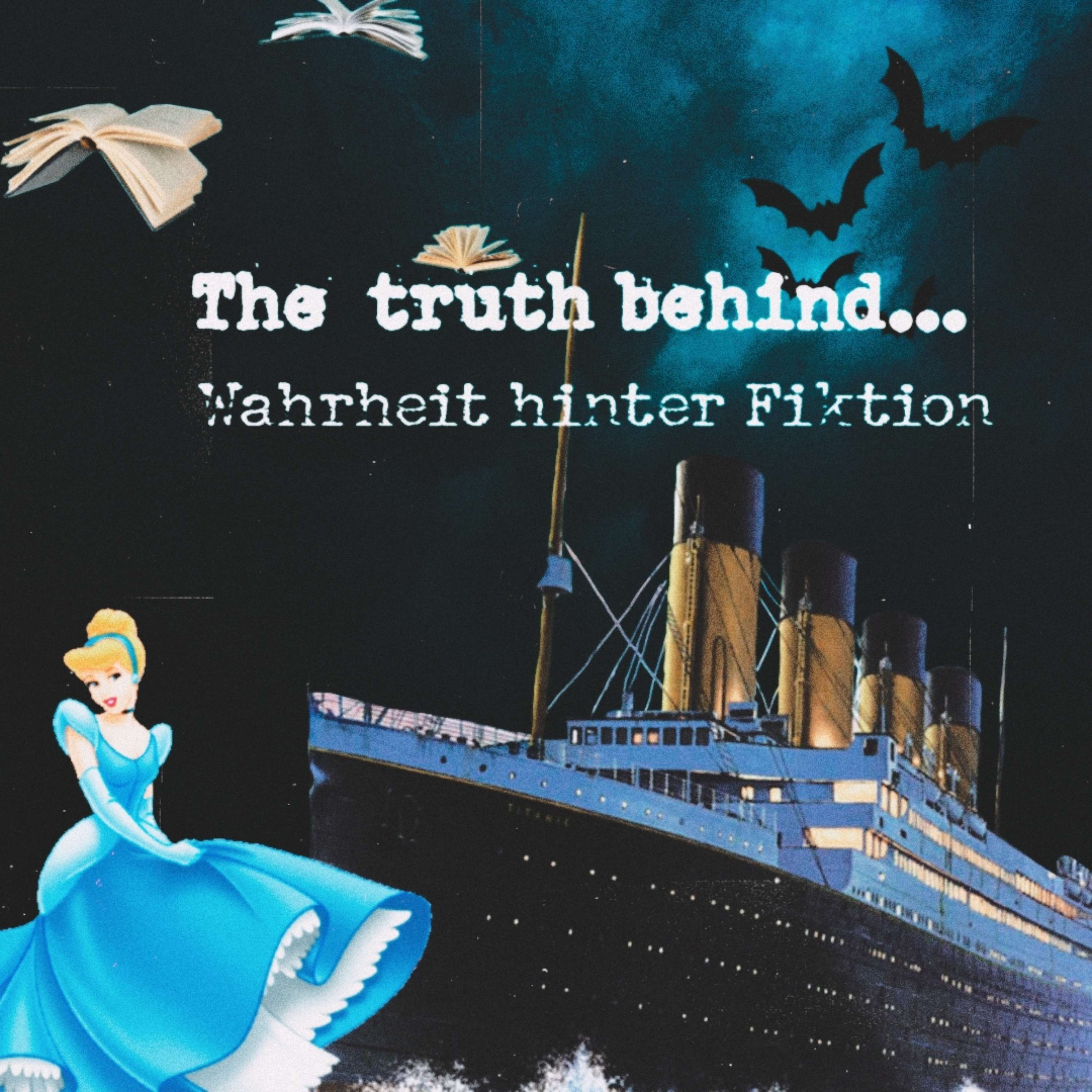 The truth behind... Wahrheit hinter Fiktion