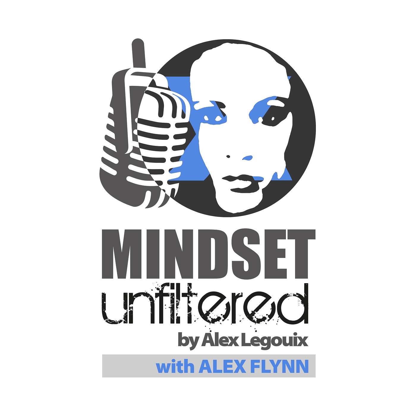 Mindset Unfiltered by Alexandra Legouix
