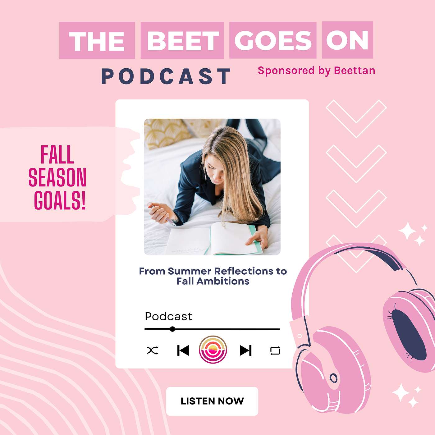 THE "BEET" GOES ON - From Summer Throwbacks to Fall Focus | The Beet Goes On Podcast