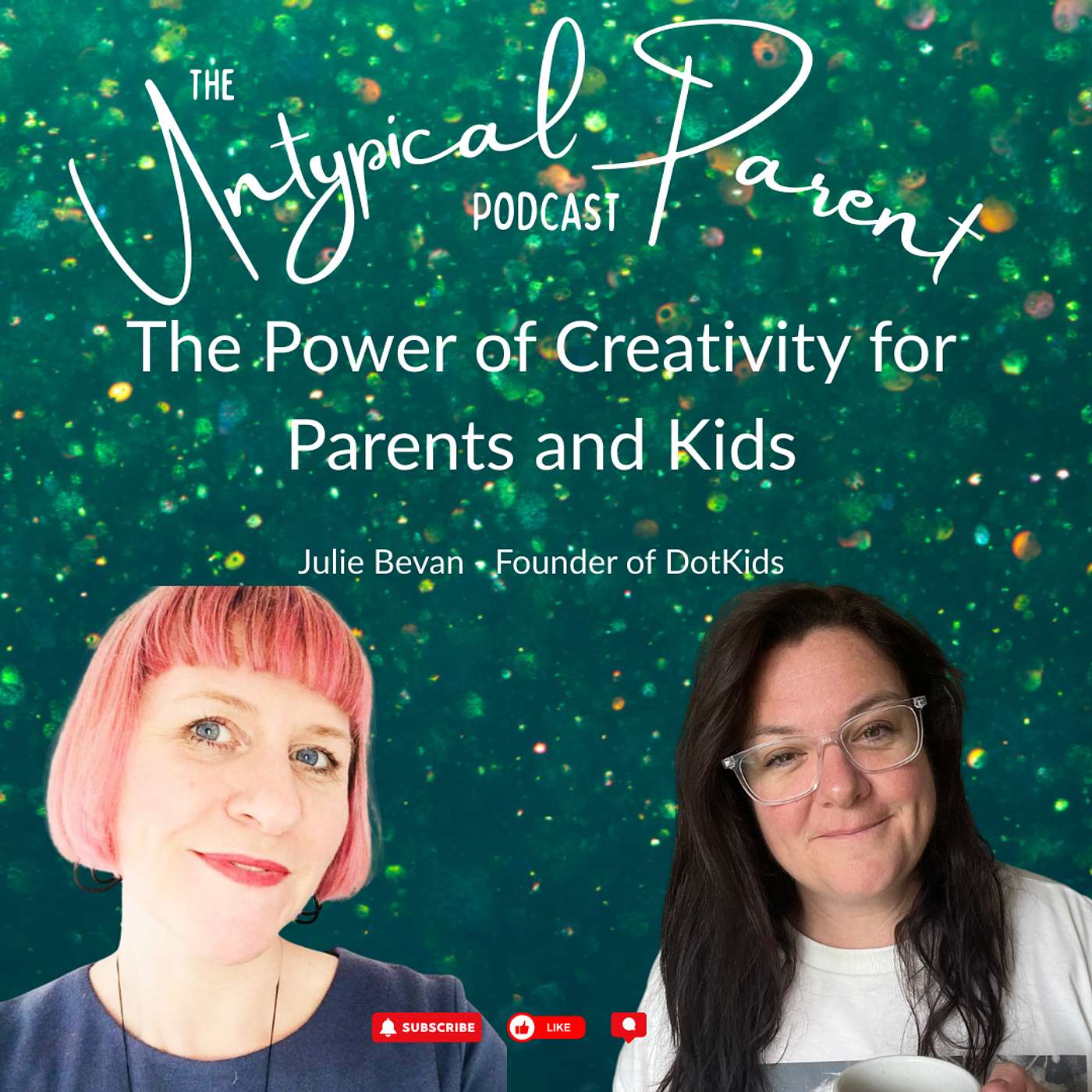 The Untypical Parent™ Podcast