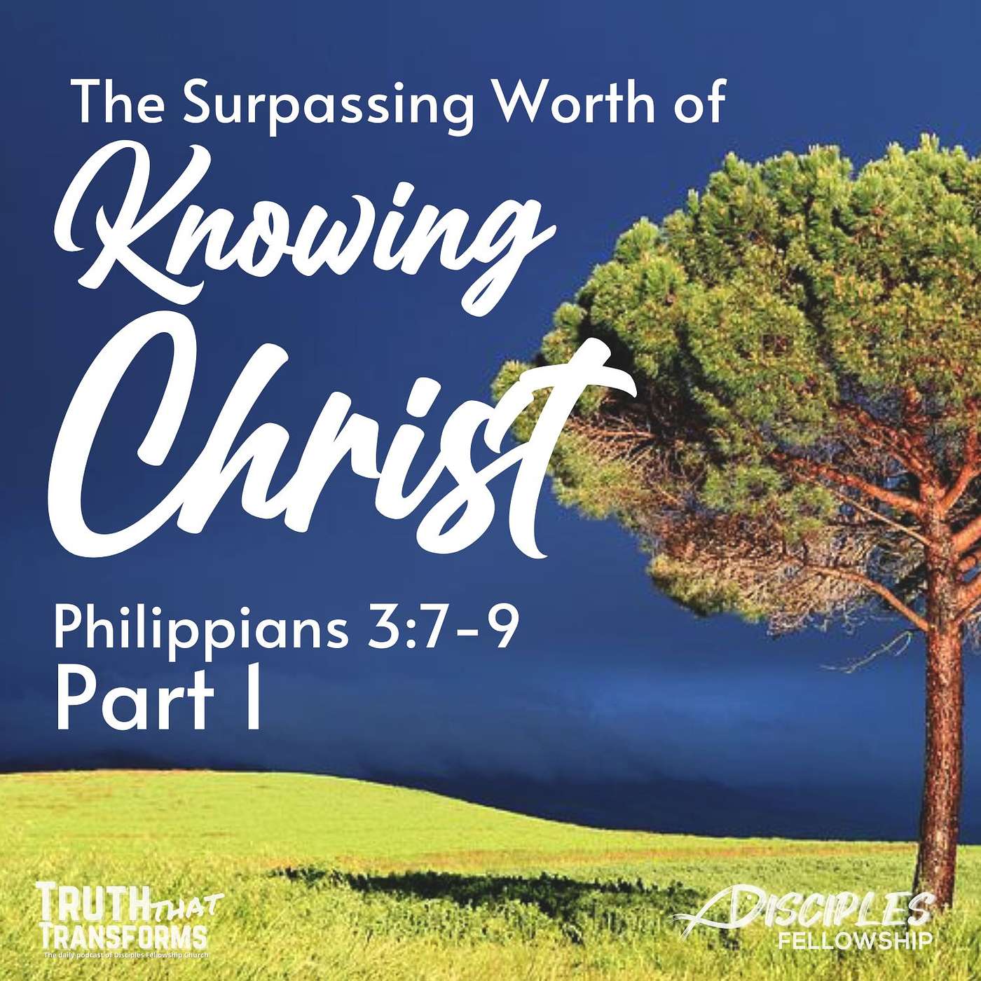 That I May Gain Christ, Part 1; Philippians 3:7-9