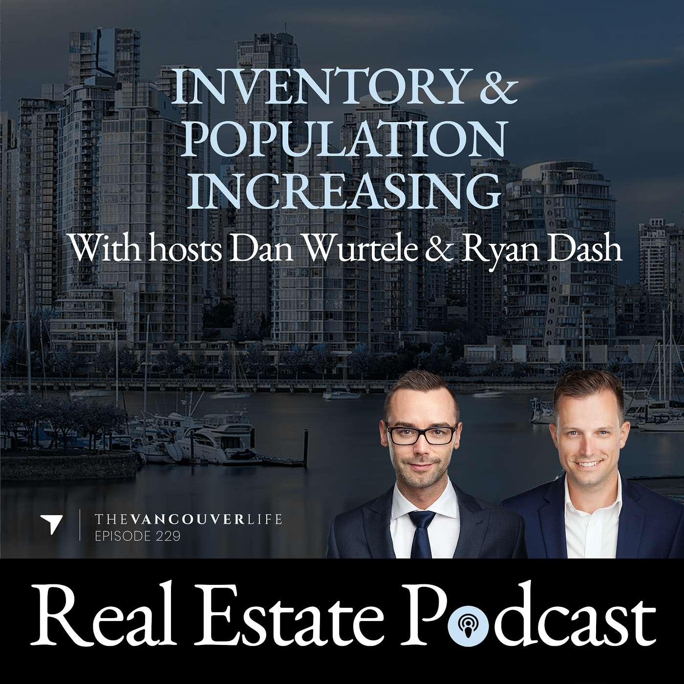 The Vancouver Life Real Estate Podcast