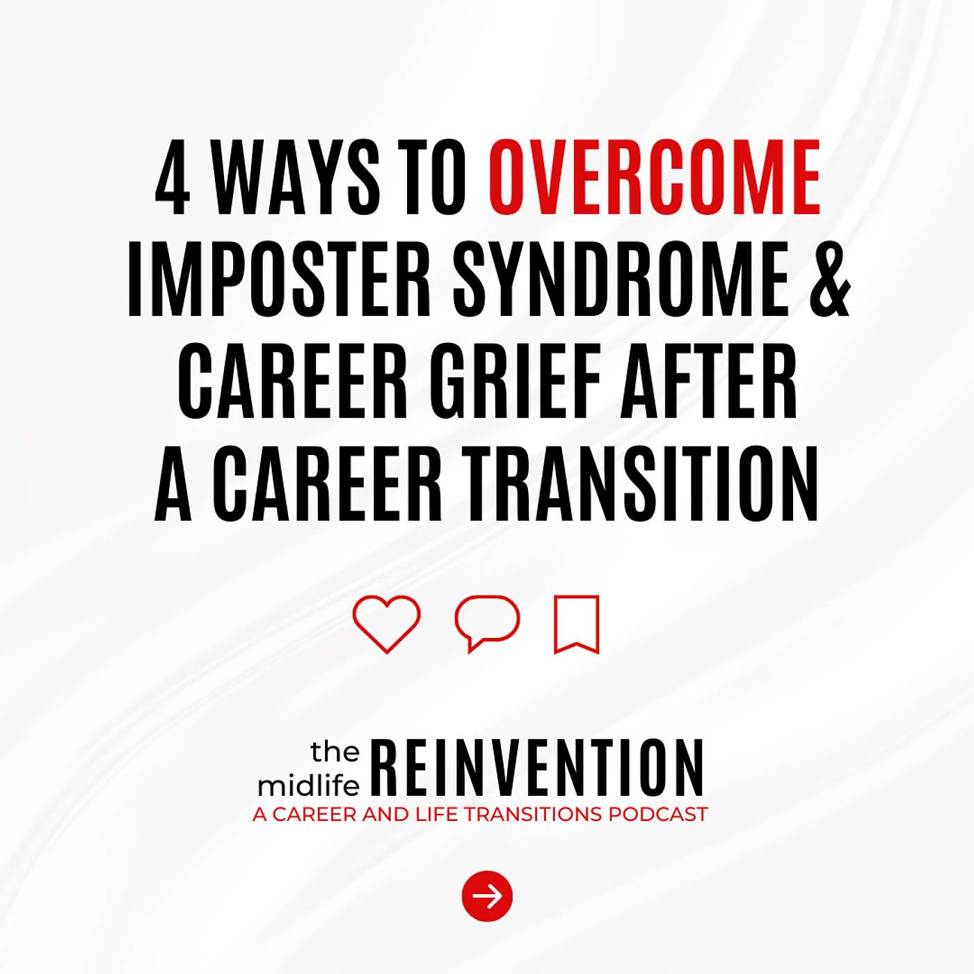 #188: 4 Ways to Overcome Imposter Syndrome & Career Grief After a Career Transition