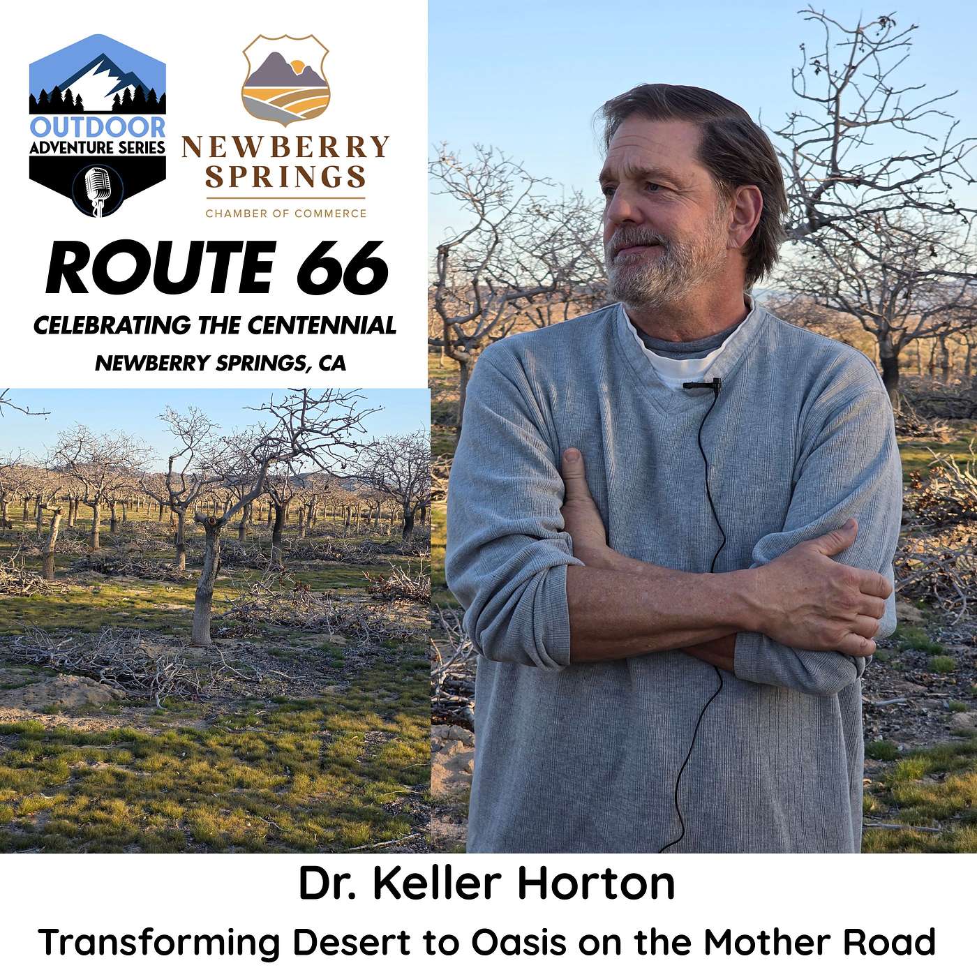Desert to Oasis on the Mother Road: Keller Horton’s Permaculture Vision in Newberry Springs