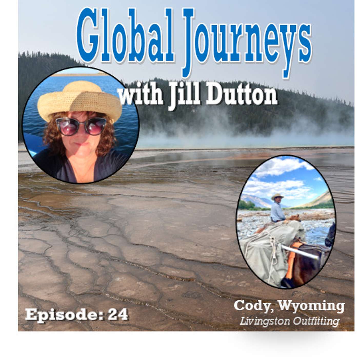 Global Journeys with Jill Dutton