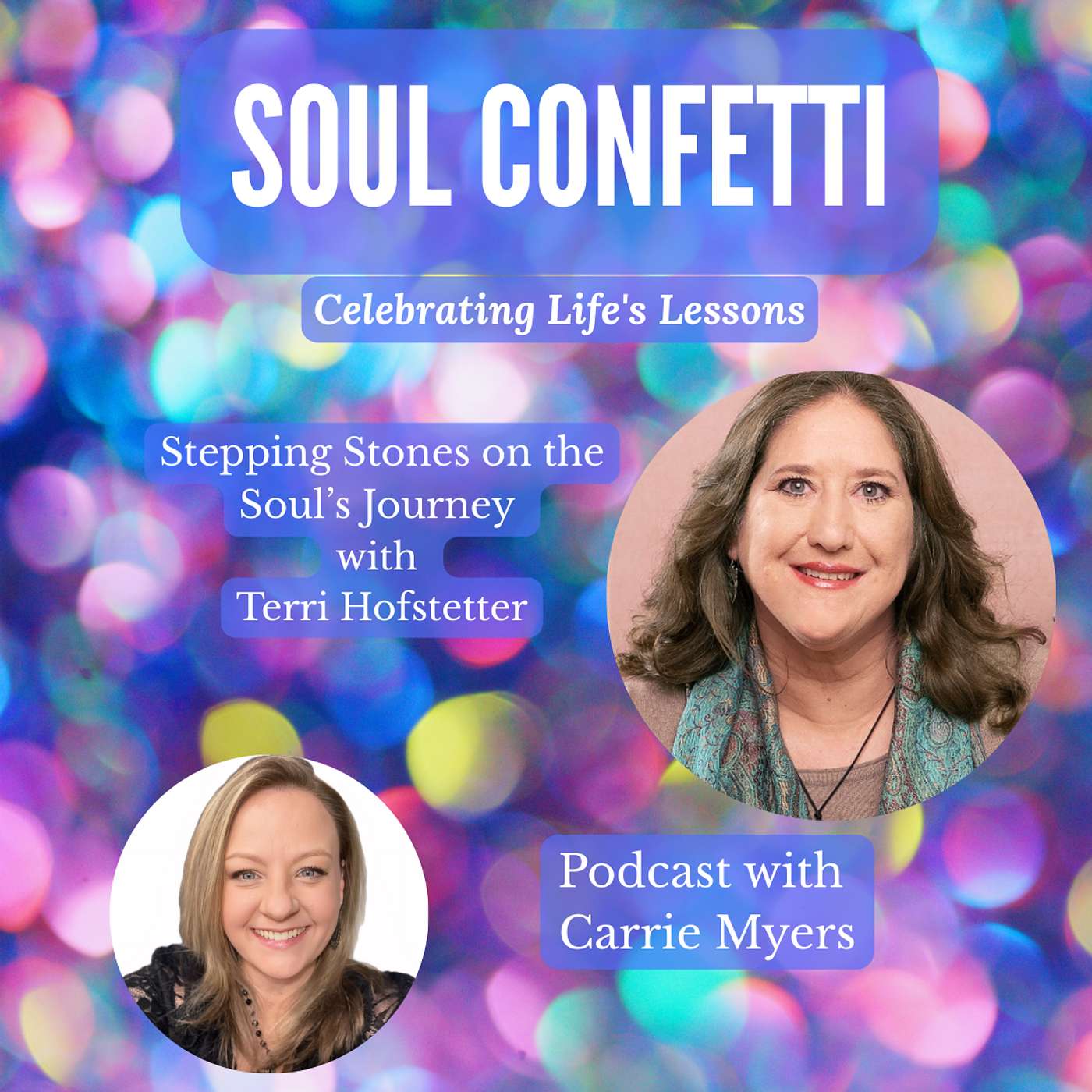 Stepping Stones on the Soul’s Journey with Terri Hofstetter episode artwork