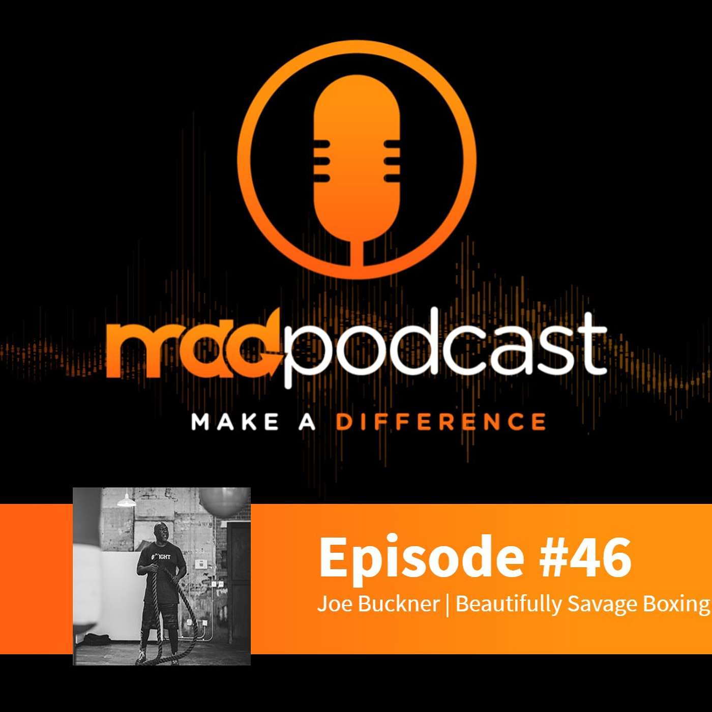 Make a Difference (MAD) Podcast