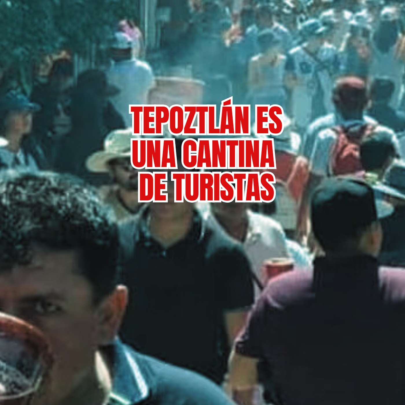Tepoztlán es una cantina de turistas episode artwork