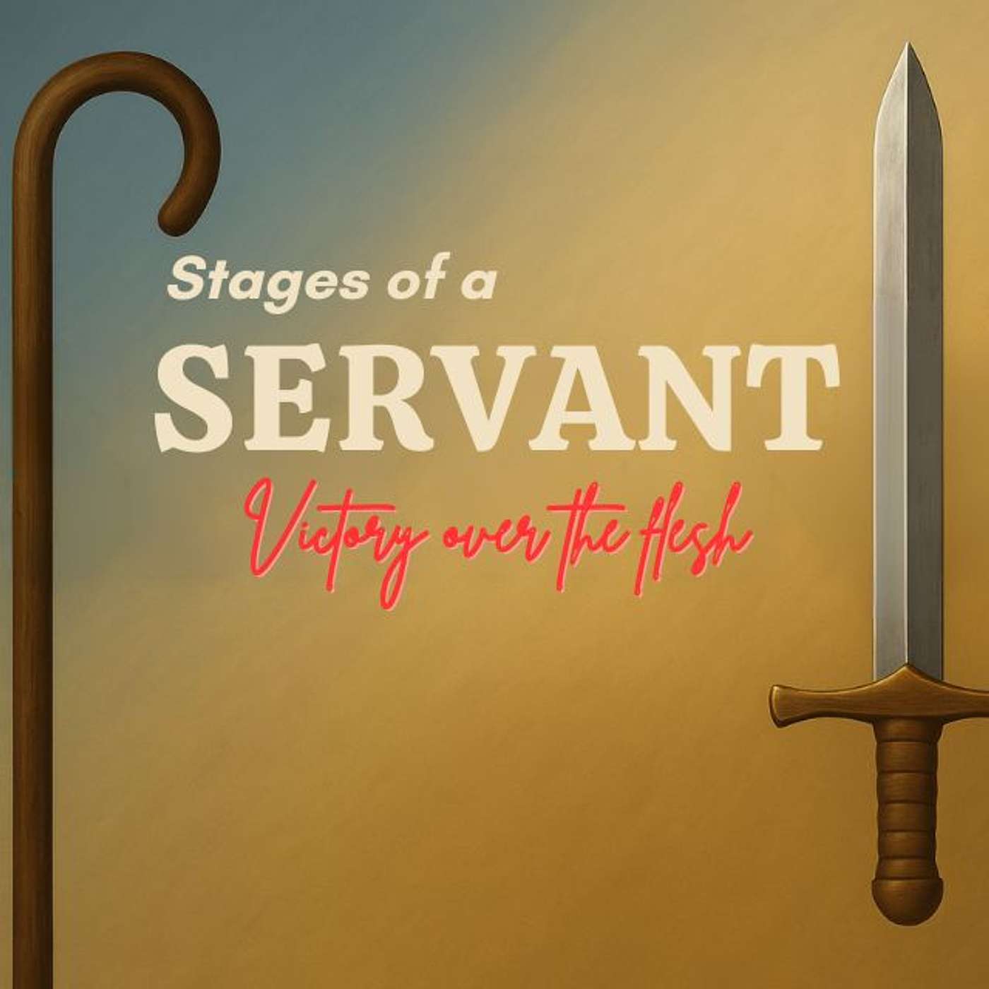 Stages of a Servant: Victory over the flesh episode artwork