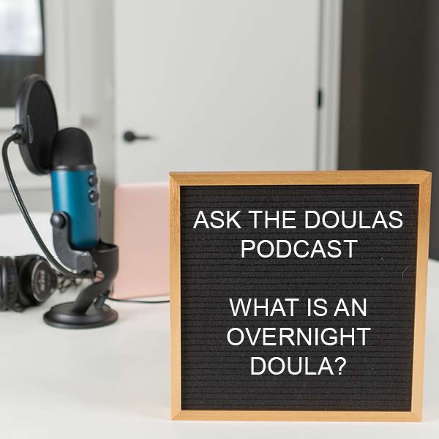Ask the Doulas Podcast
