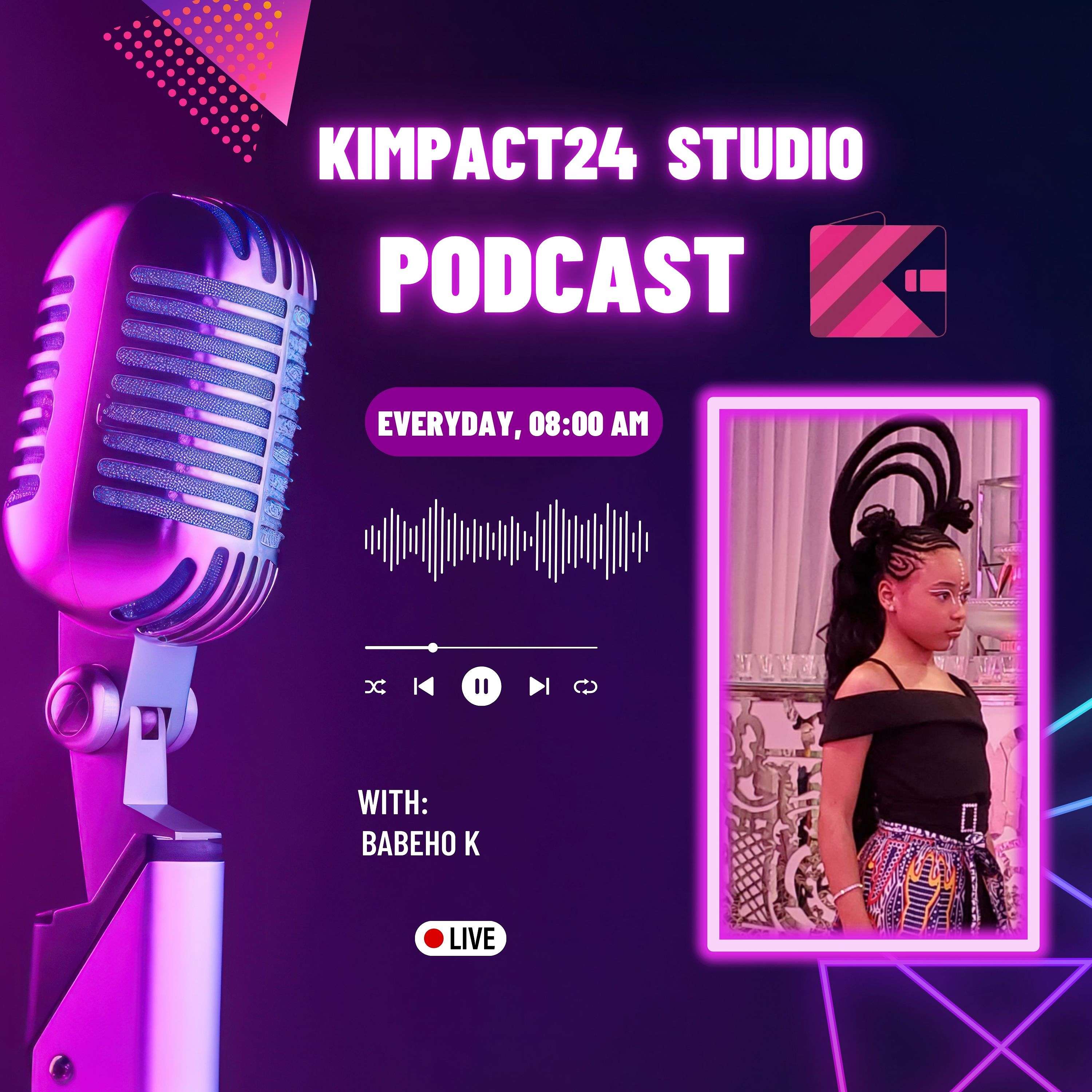 Kimpact24 Studio Podcast