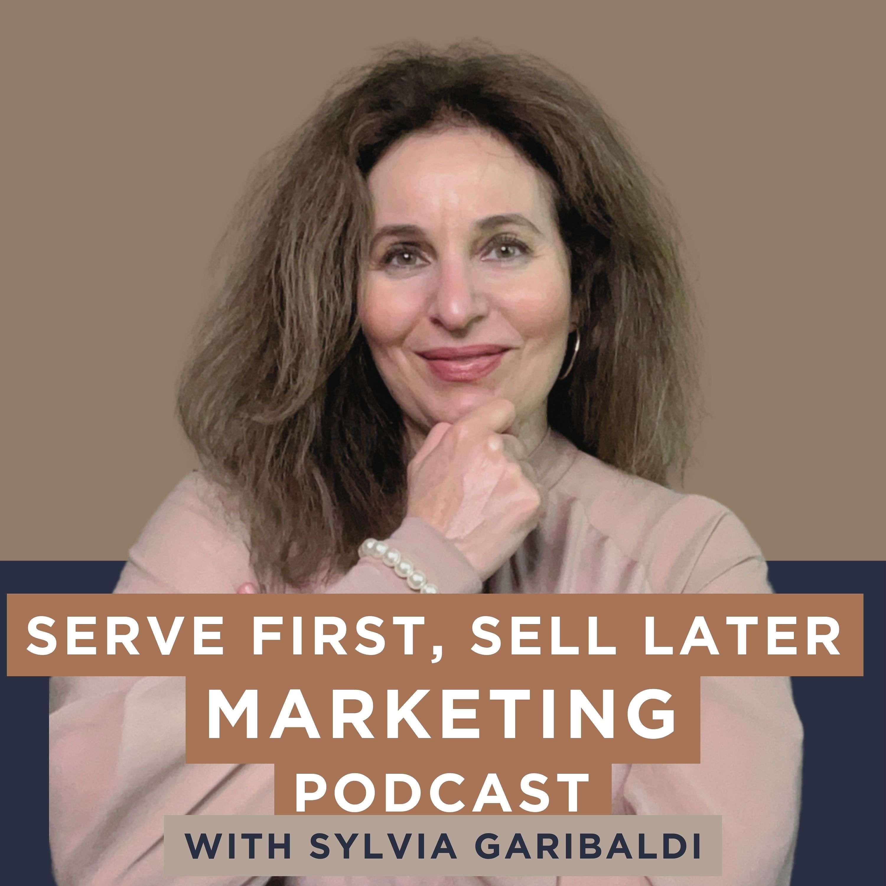 Serve First, Sell Later Marketing