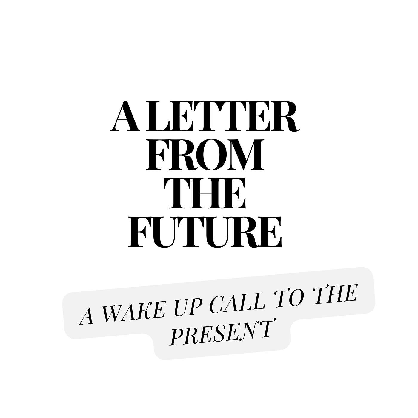 A Letter from the Future—A Wake-Up Call for the Present episode artwork