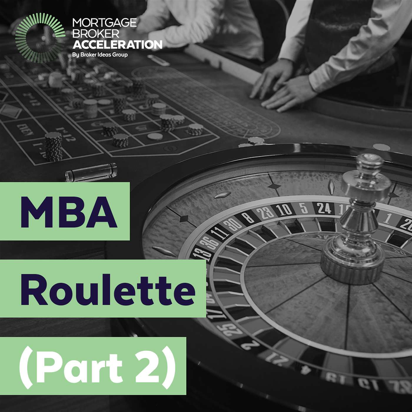 MBA Roulette (Part 2)
