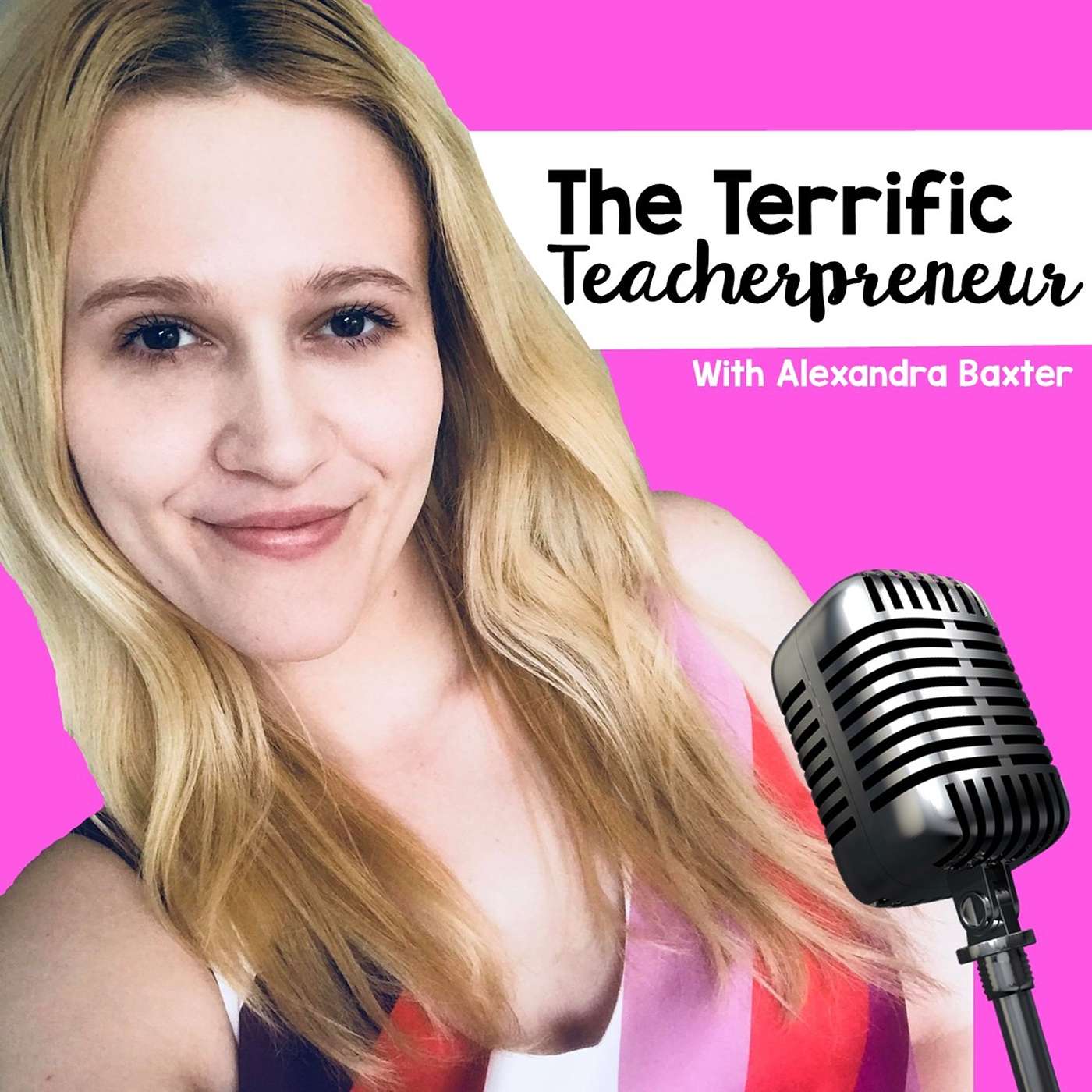 Welcome to The Terrific Teacherpreneur Podcast