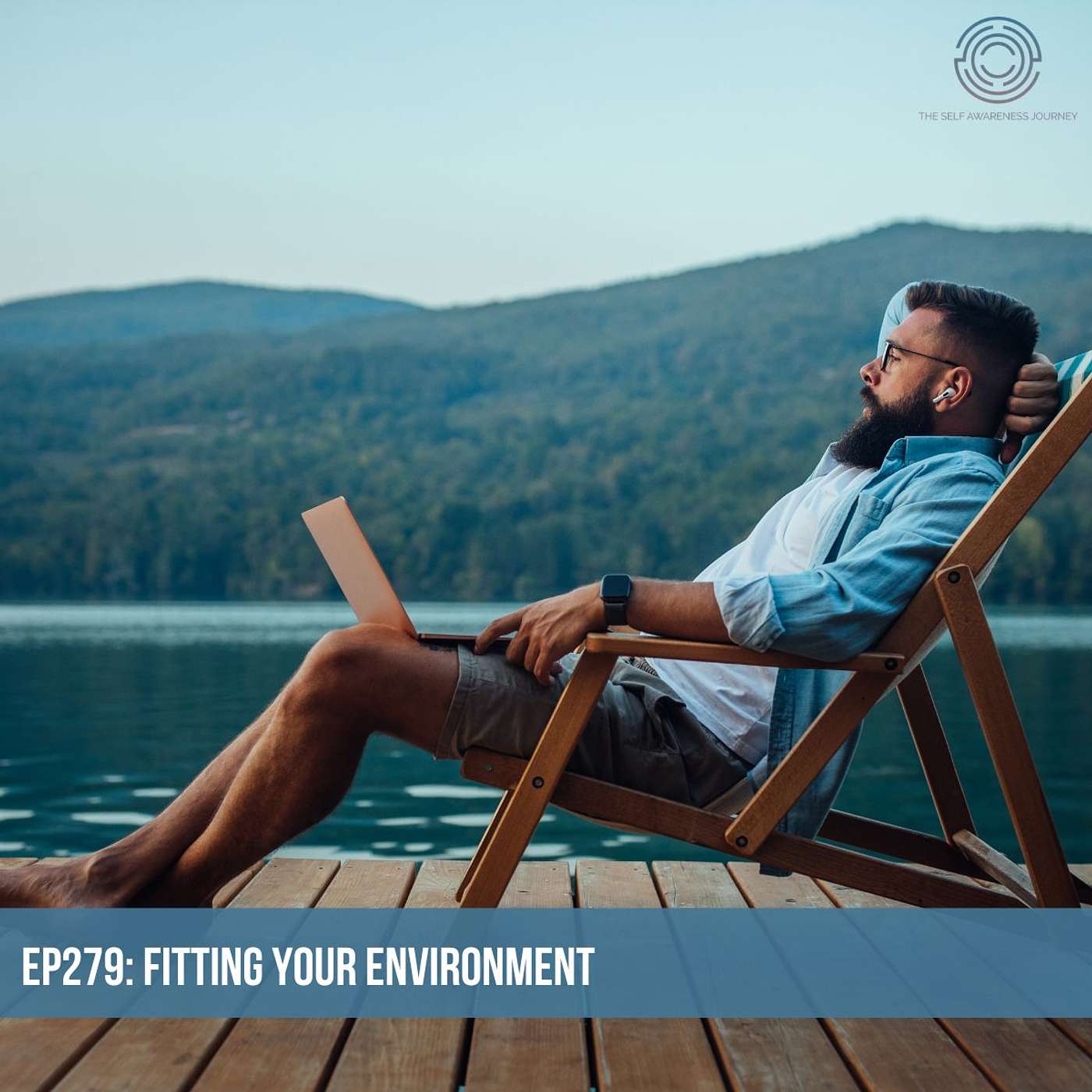 EP279: Fitting Your Environment