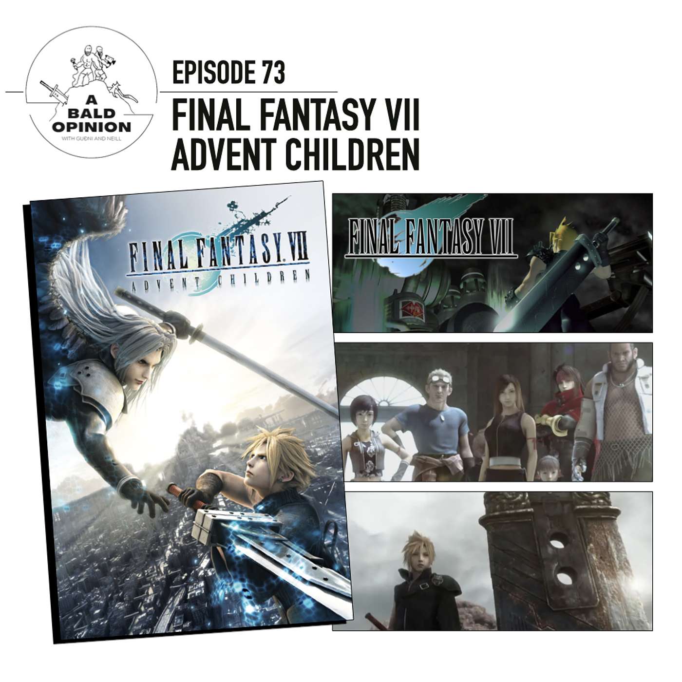 Ep. 73 - Final Fantasy VII: Advent Children