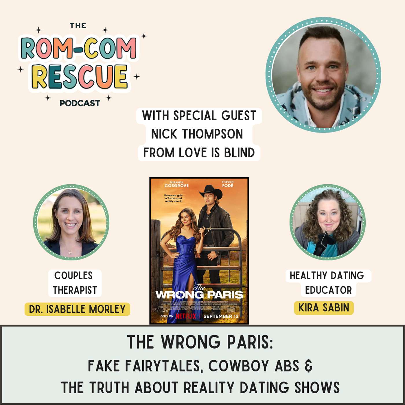 The Wrong Paris: Fake Fairytales, Cowboy Abs & the Truth about Reality Dating Shows (with Nick Thompson from Love Is Blind)