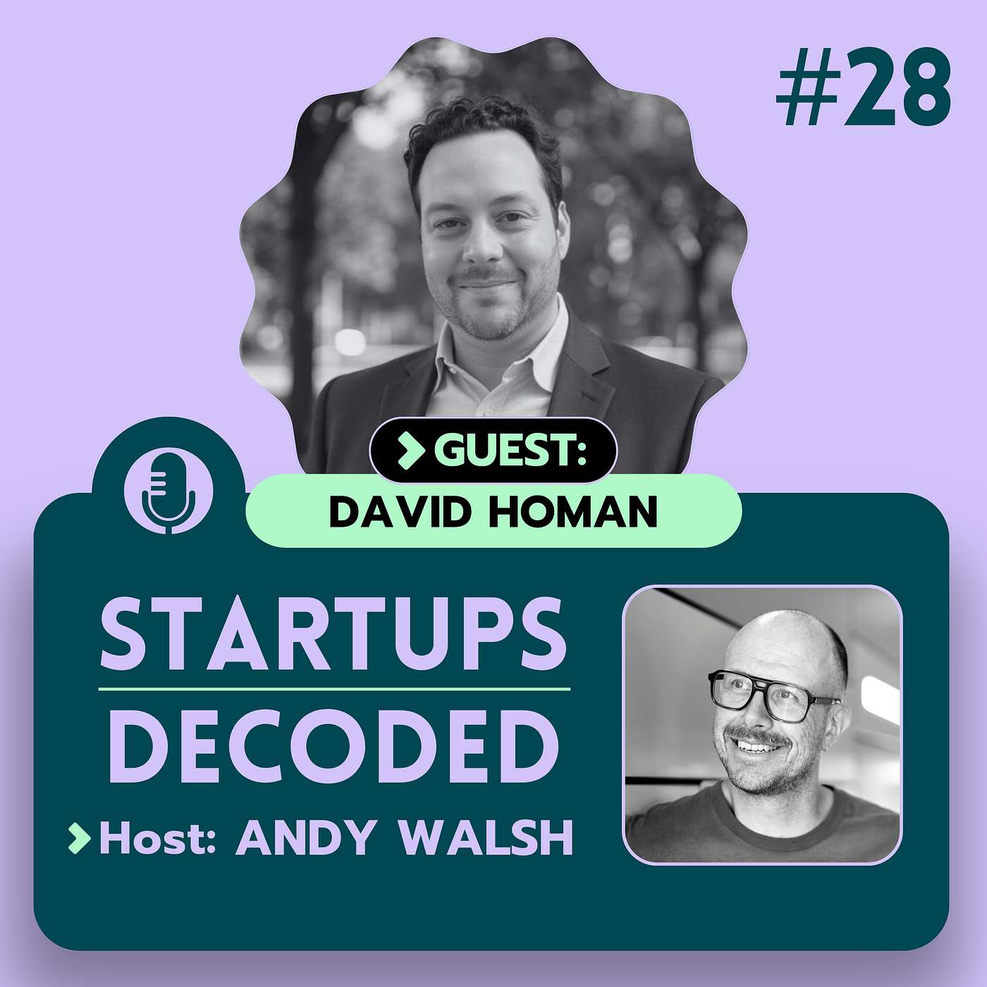 Ep#28: How Great Founders Build Trust: The Startup Advantage You Can’t Fake - David Homan