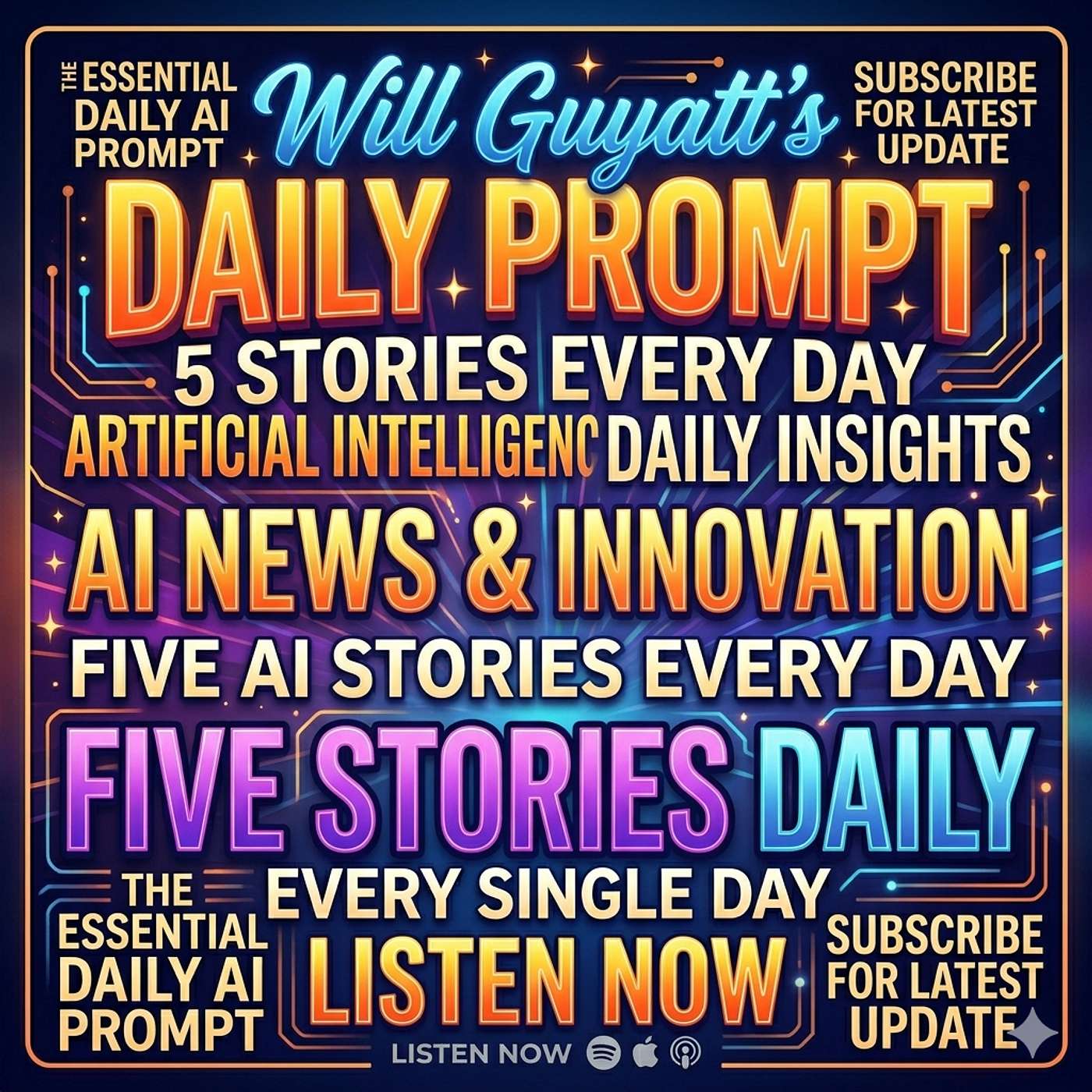 Will Guyatt's Daily Prompt - AI News podcast