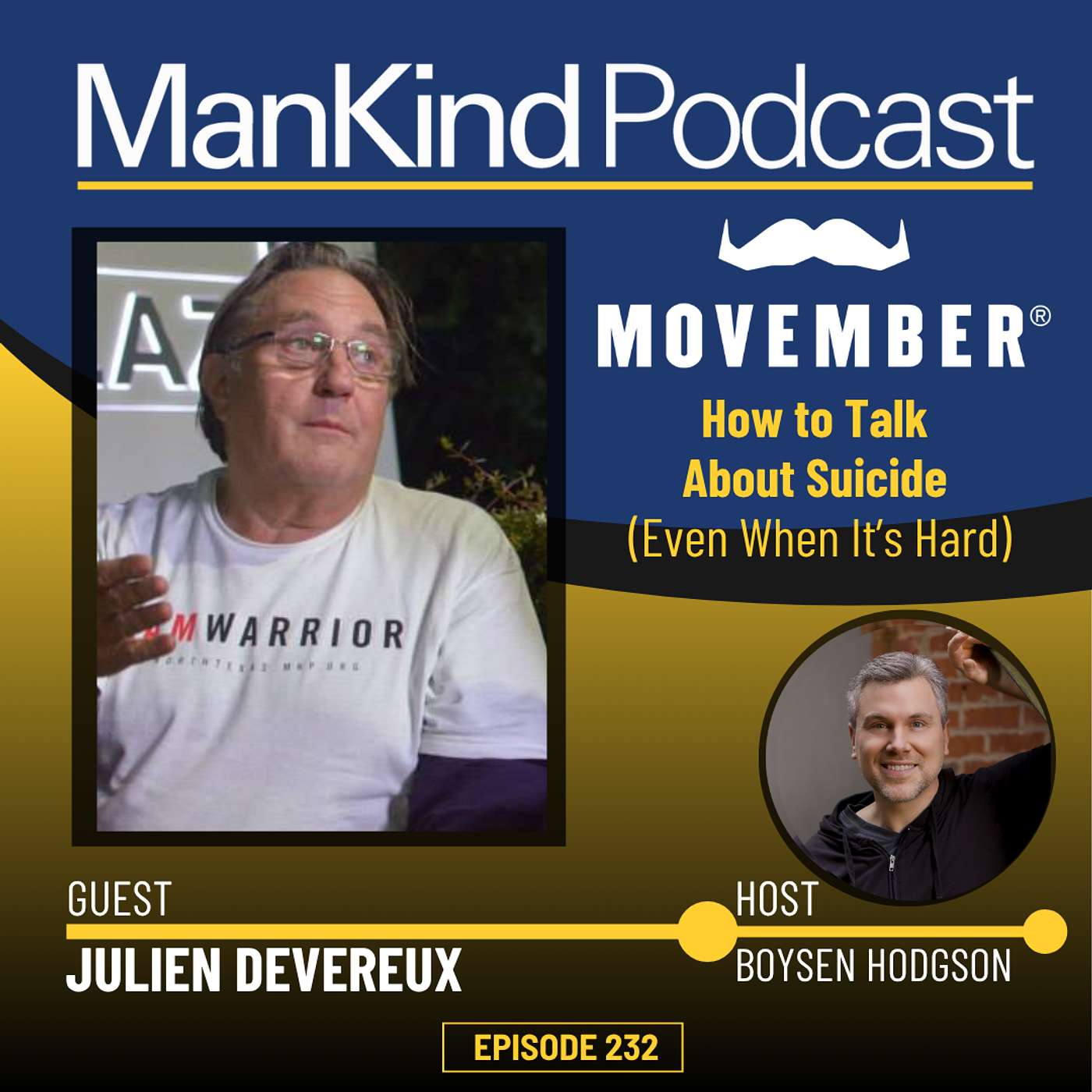 232 - How to Talk  About Suicide  (Even When It’s Hard) with Julien Devereux
