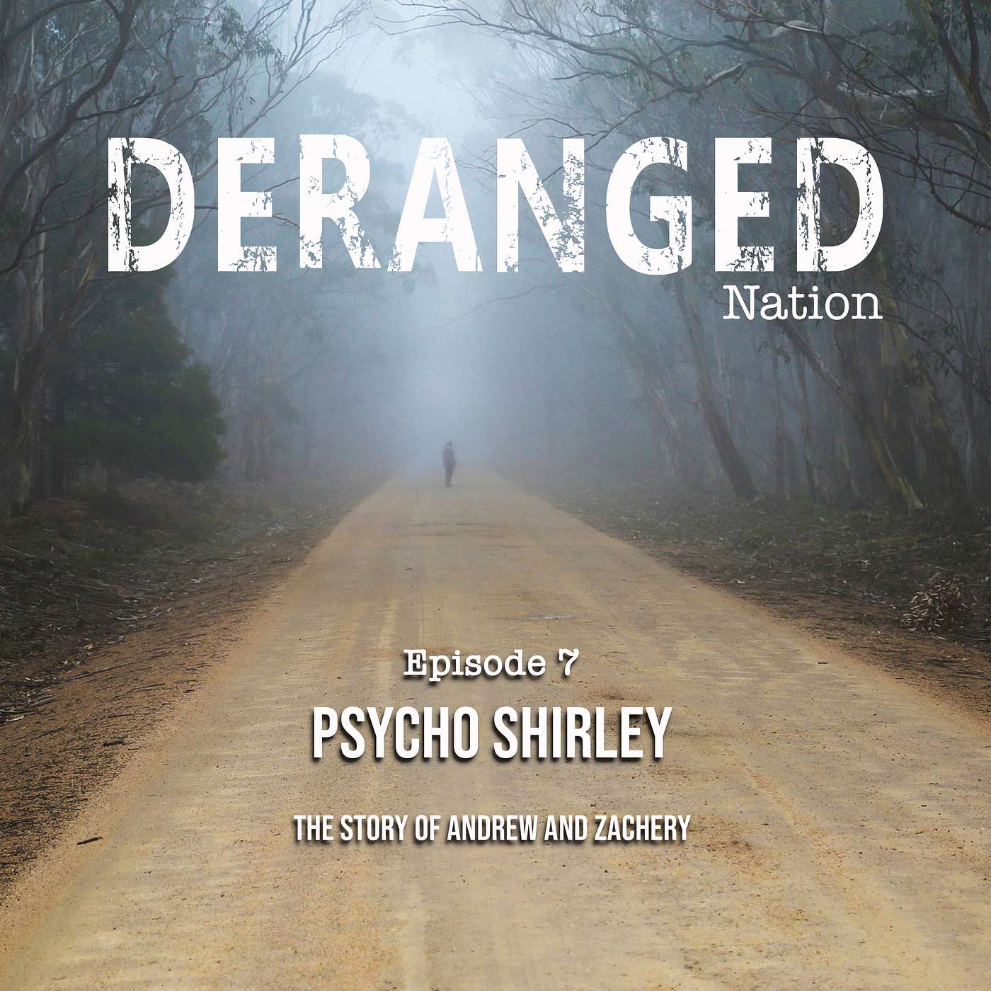Deranged Nation Podcast