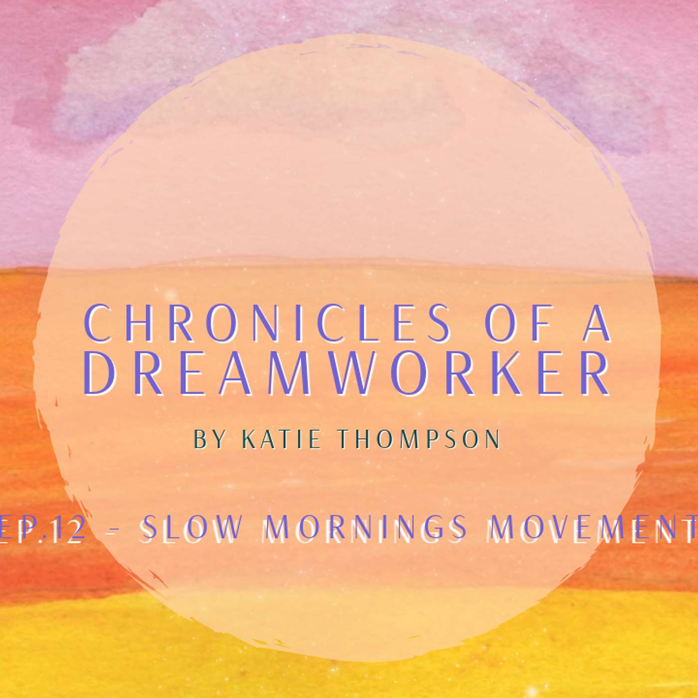 Ep. 12 - Slow Mornings Movement Ep. 12 - Slow Mornings Movement