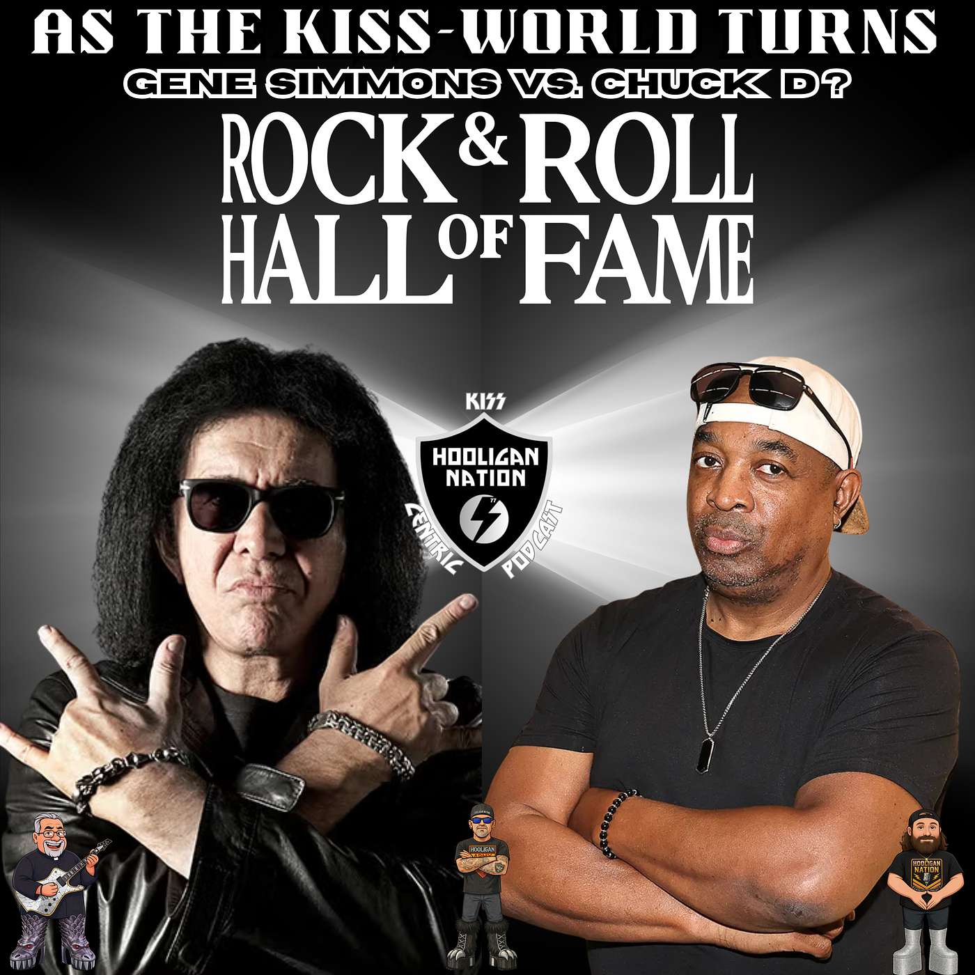 "As the KISS-World Turns": Rock Hall Inequities? Gene Simmons vs Chuck D "As the KISS-World Turns": Rock Hall Inequities? Gene Simmons vs Chuck D