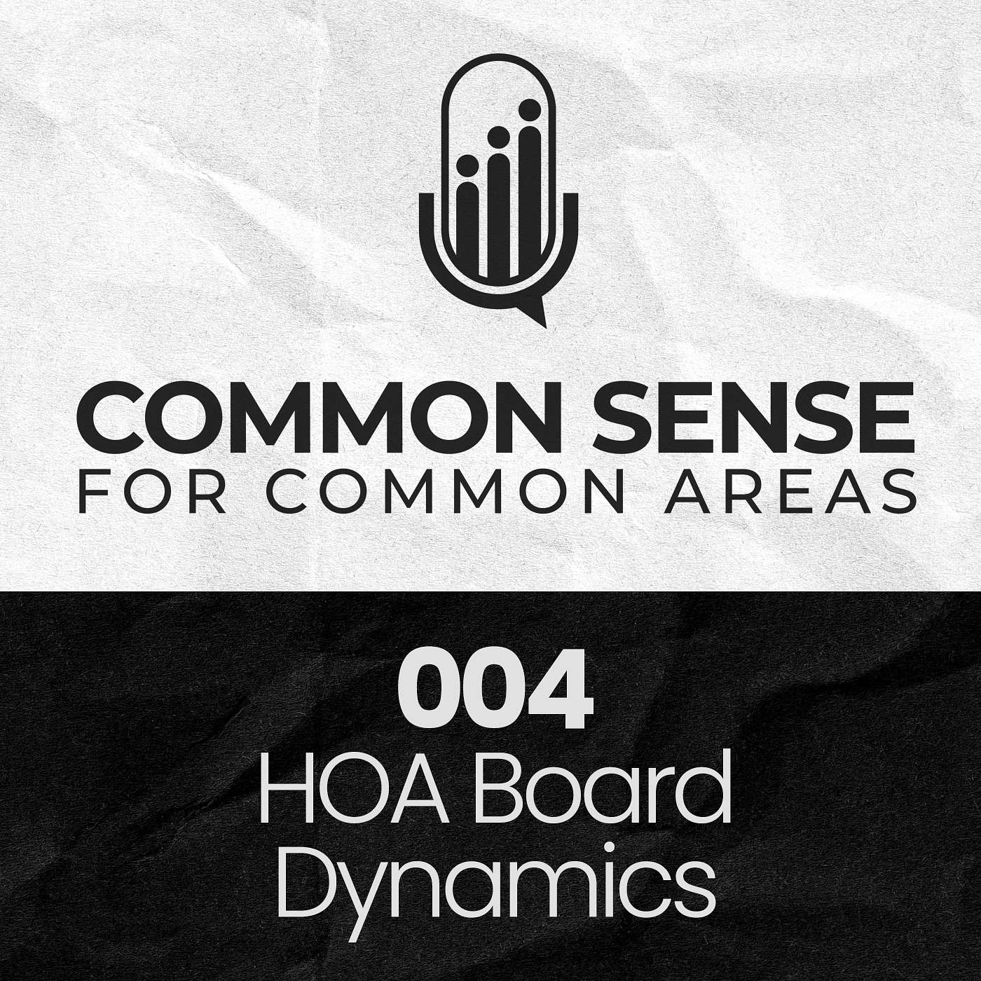 004 | HOA Board Dynamics: Good & Bad!