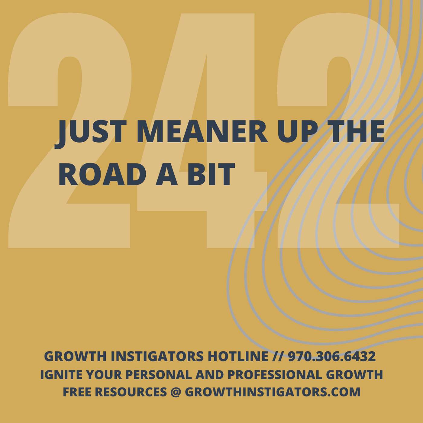 #242 just meaner up the road a bit episode artwork