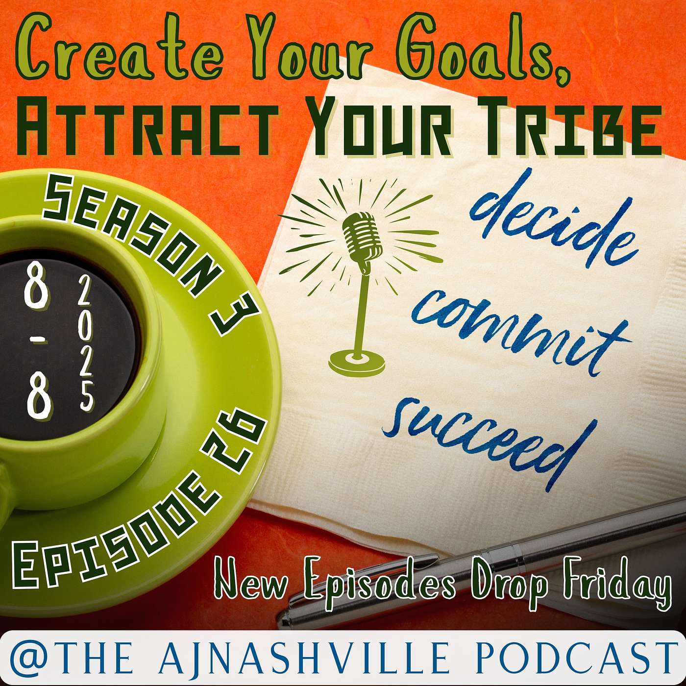Create Your Goals, Attract Your Tribe