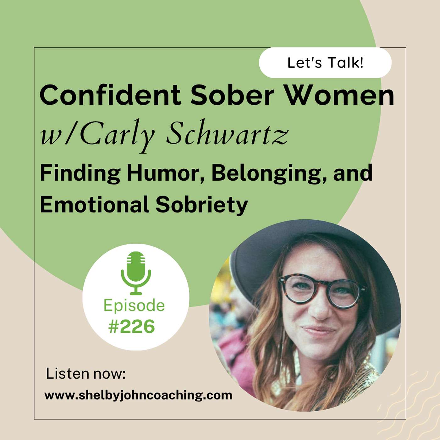 Finding Humor, Belonging, and Emotional Sobriety with Carly Schwartz