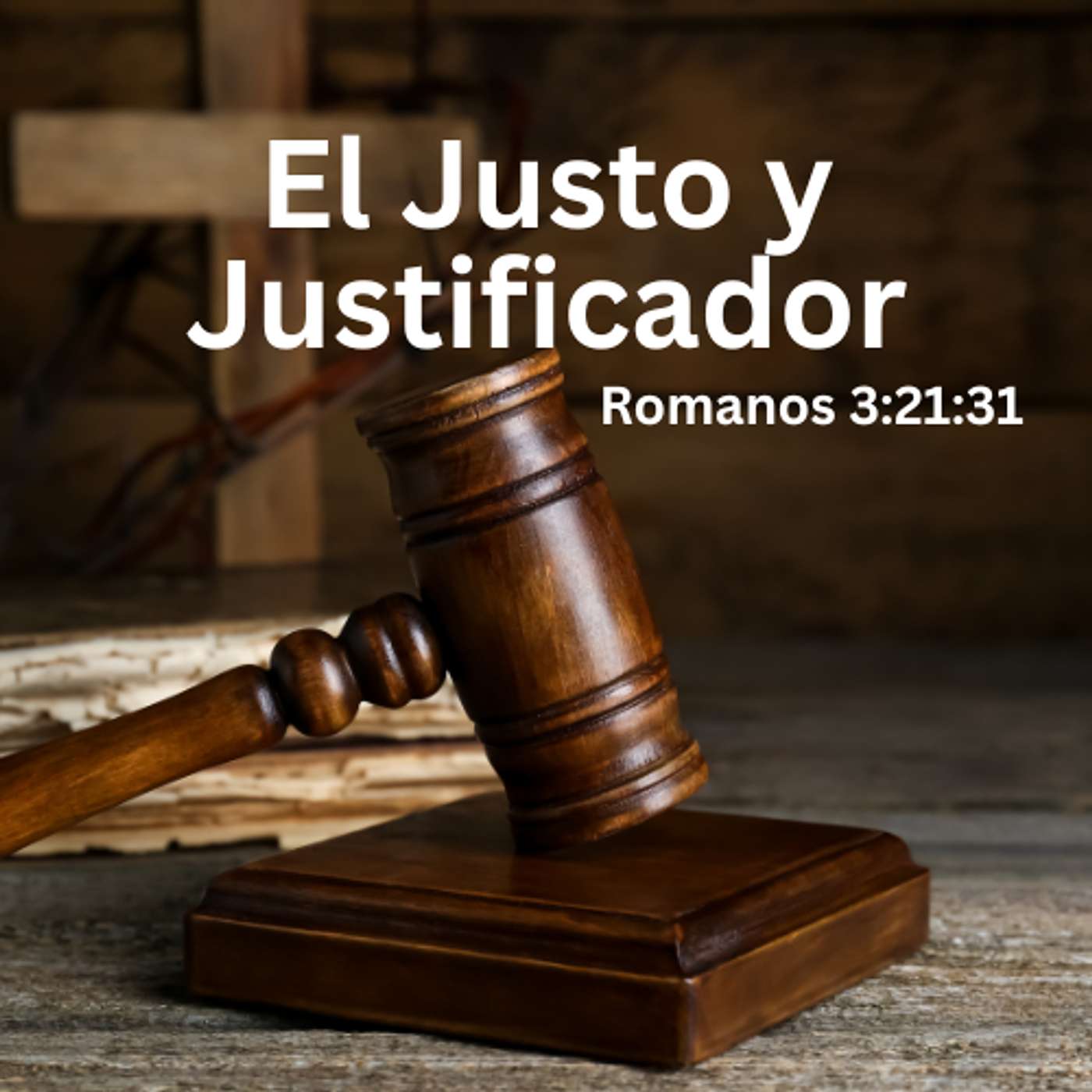 El Justo y Justificador