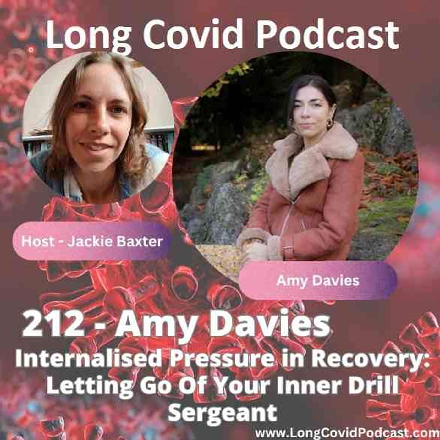 212 - Amy Davies - Internalised Pressure in Recovery: Letting Go Of Your Inner Drill Sergeant