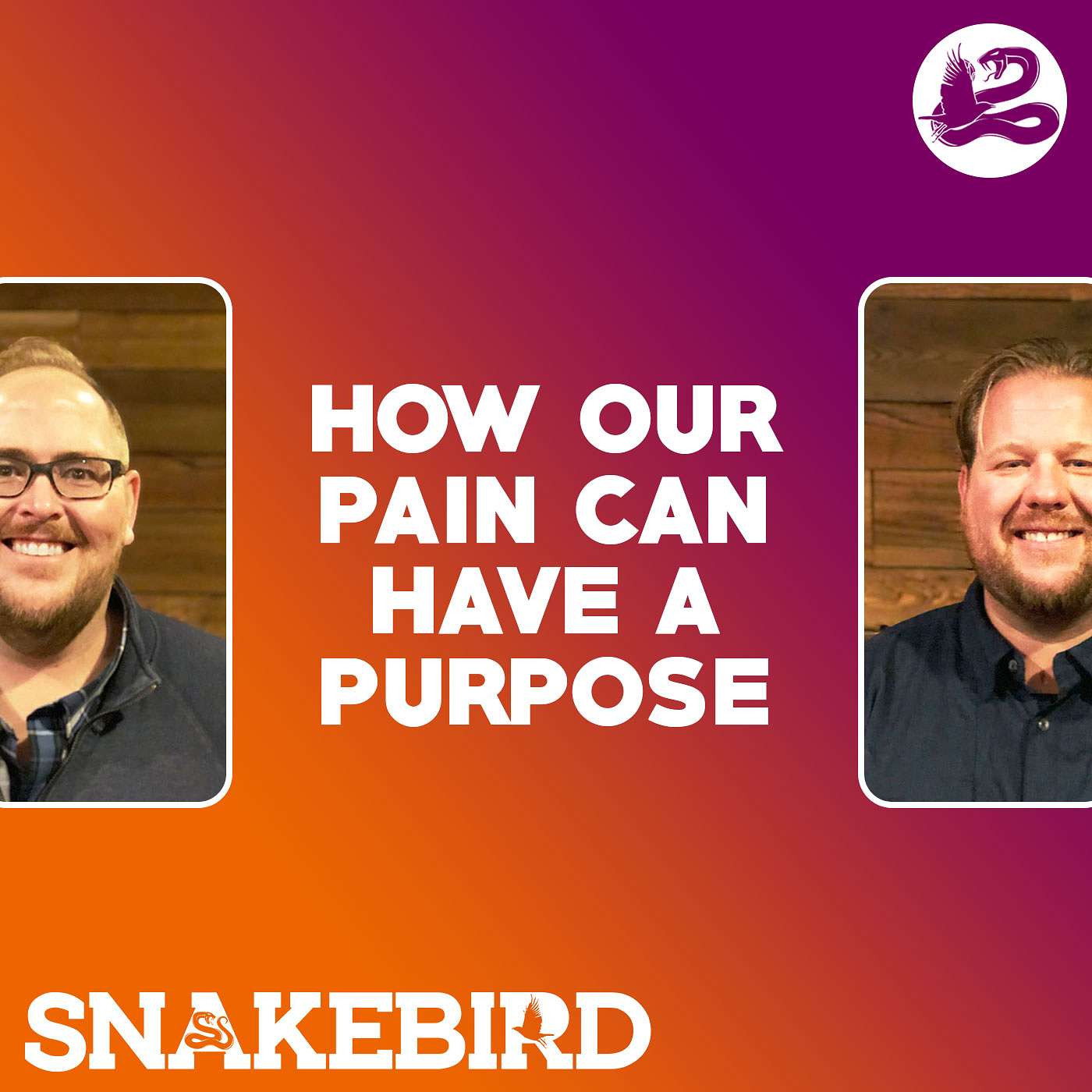 Episode 29: How Our Pain Can Have A Purpose