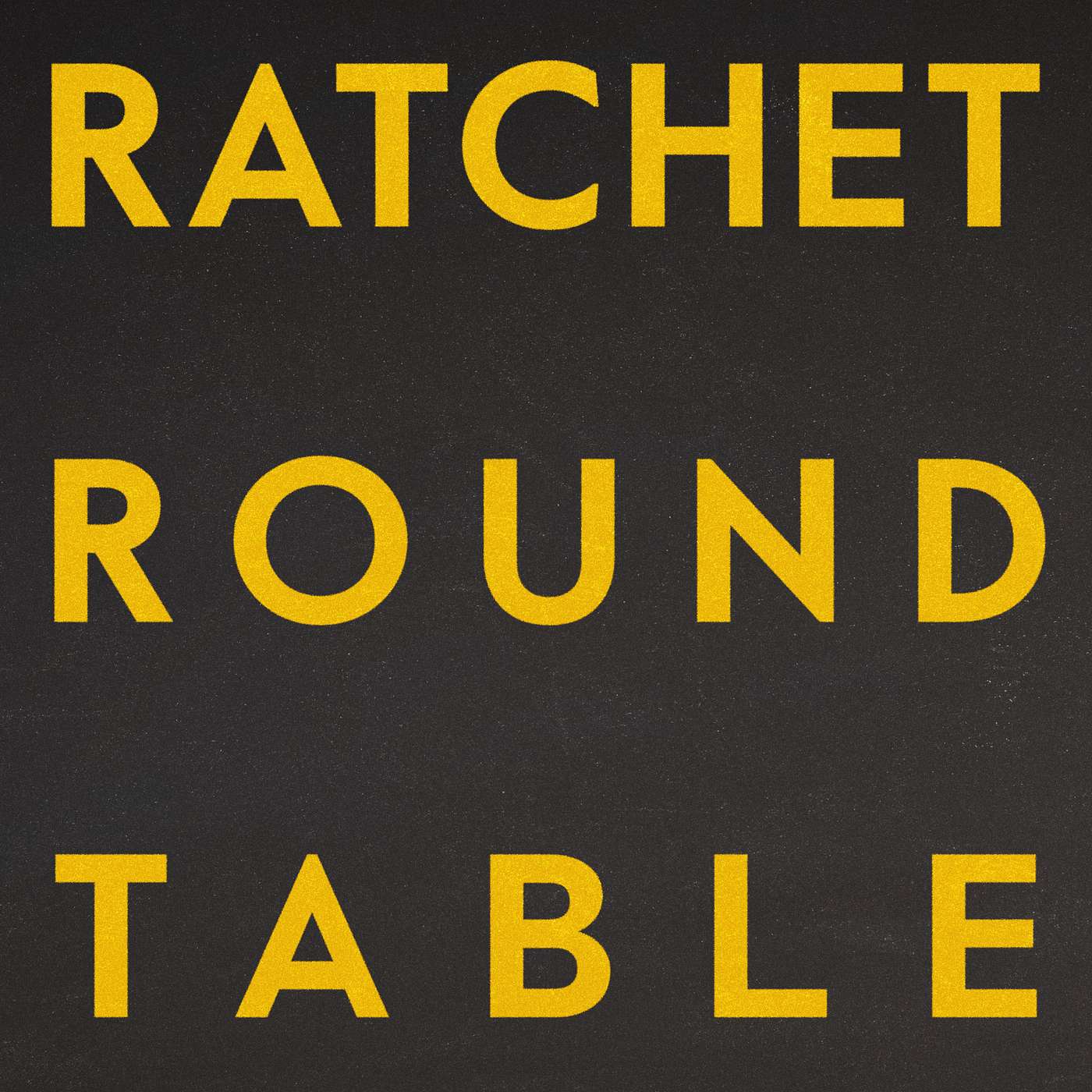 Ratchet Roundtable cover