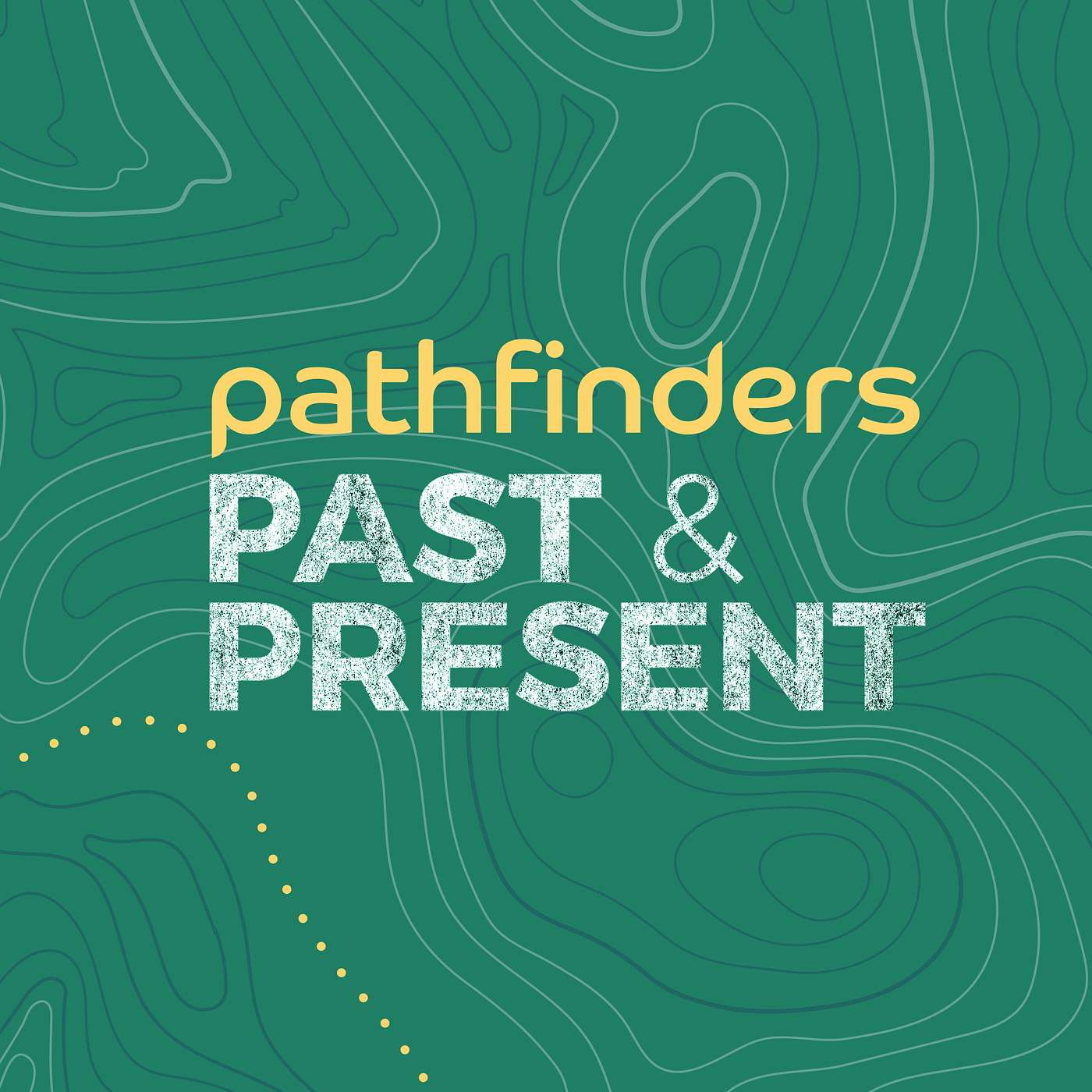 Pathfinders: Past and Present - Ruth: God-Directed Journey (Week 4)