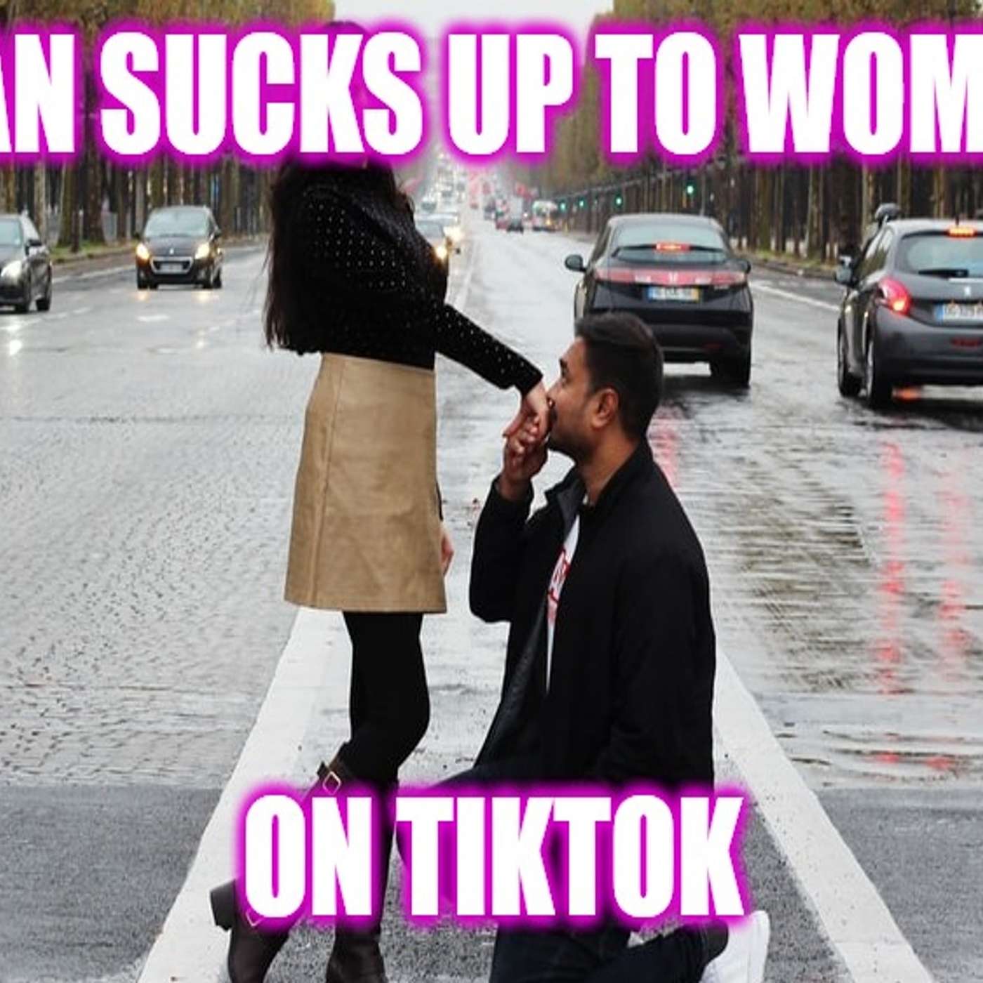 Helios Blog 202 | Clueless Man Sucks Up To GF on TikTok