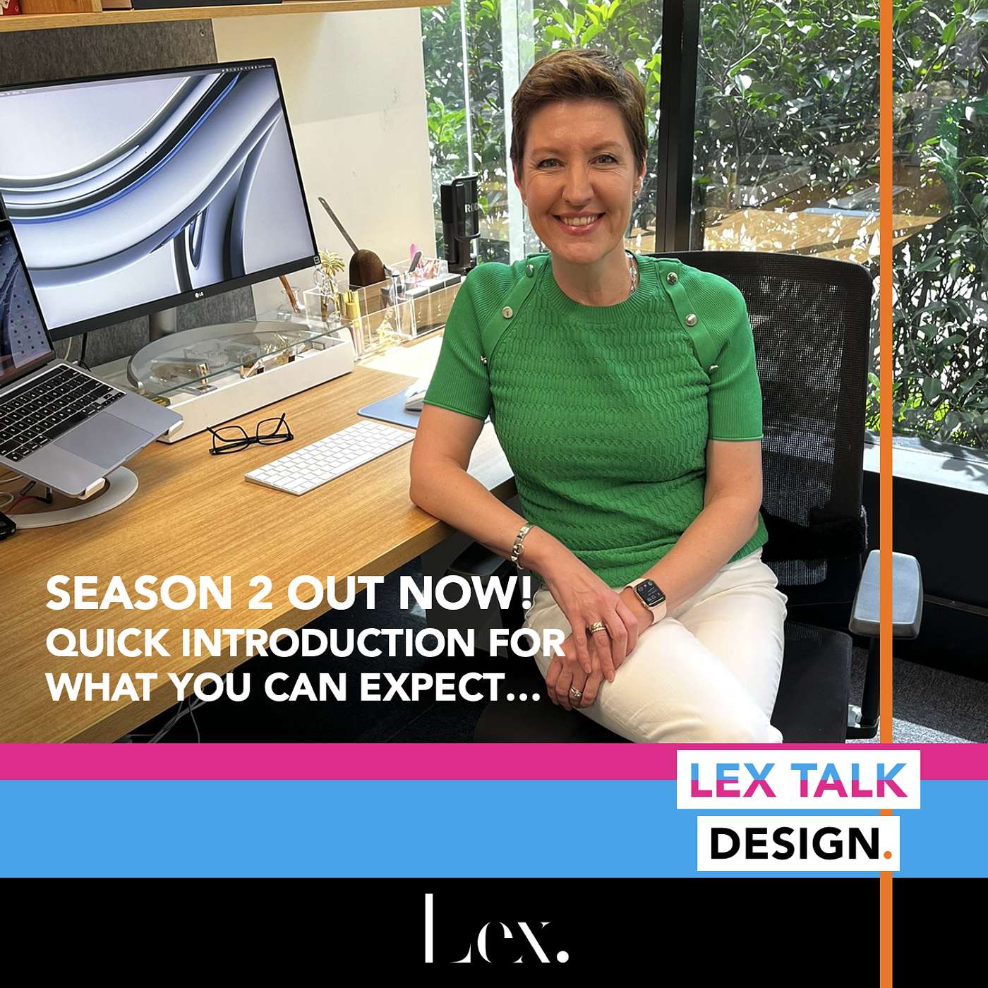 Quick intro Lex Talk Design Season 2 hosted by Lex Design Agency Renee Ballard