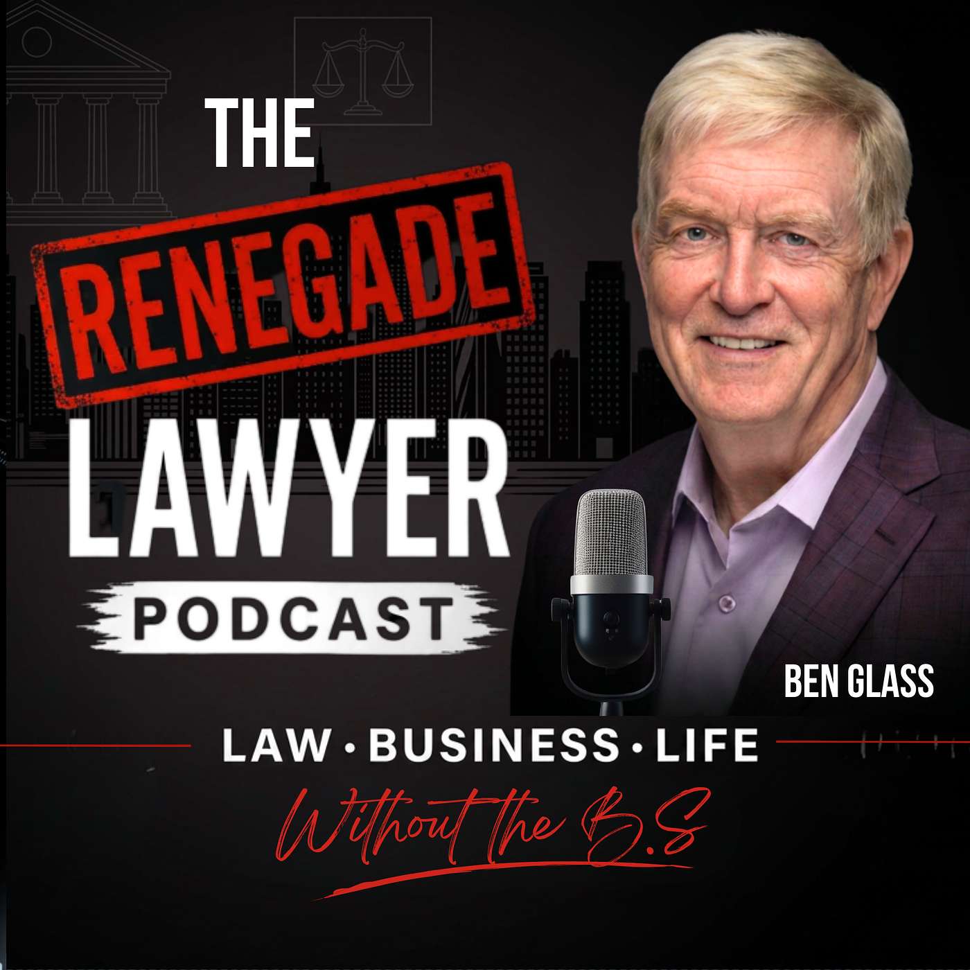 The Renegade Lawyer Podcast