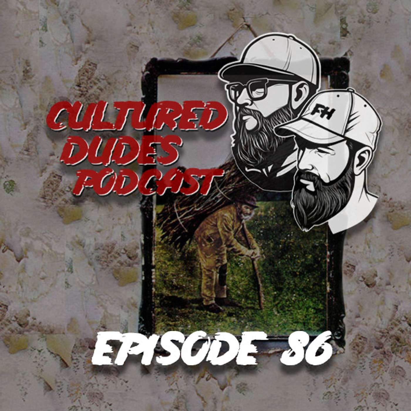 Cultured Dudes Podcast